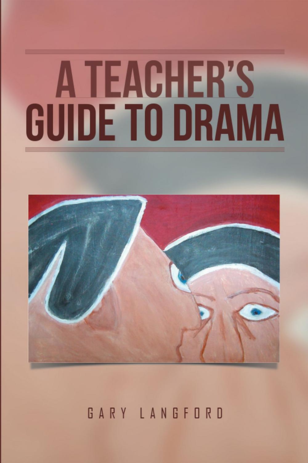 Big bigCover of A Teacher's Guide to Drama