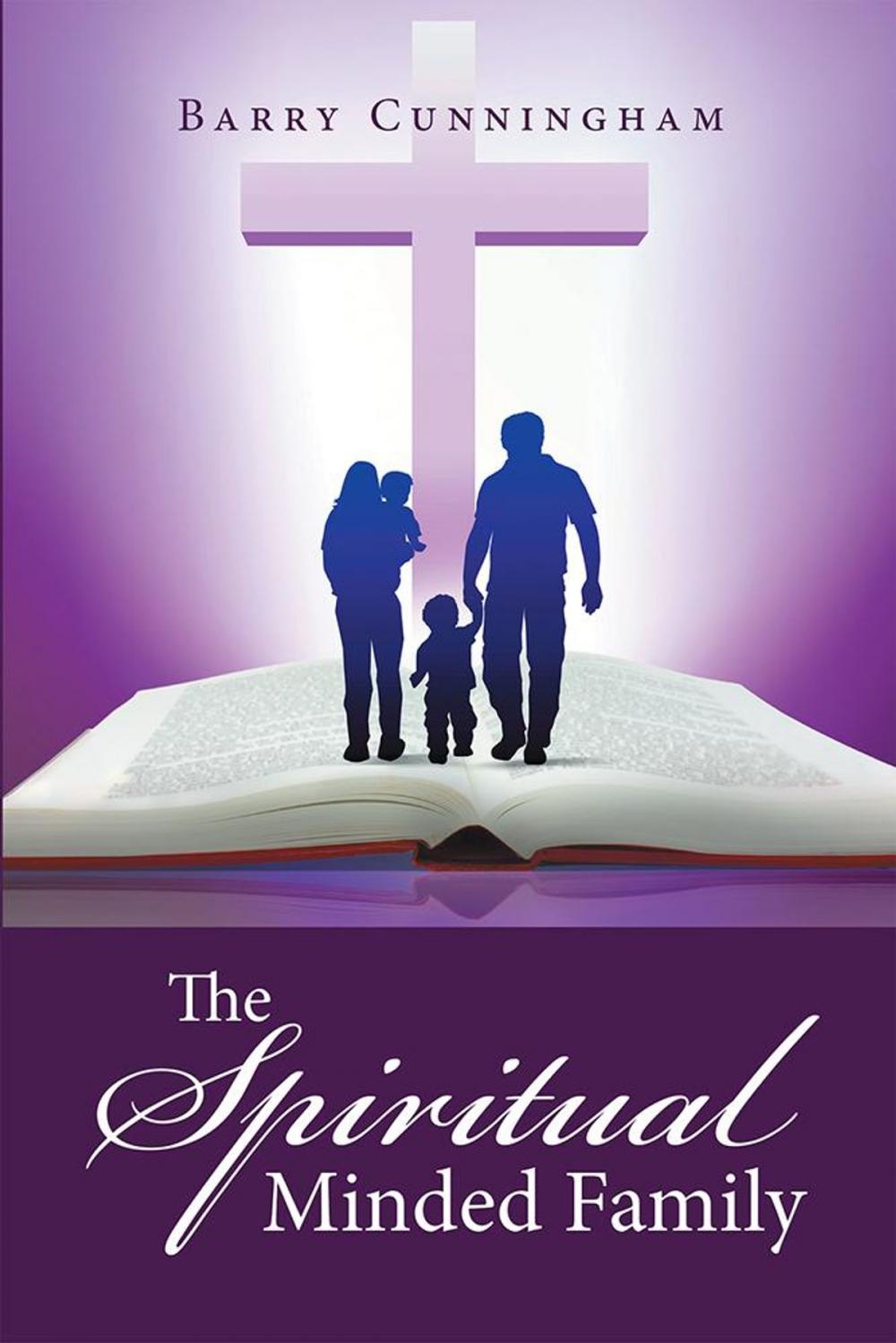 Big bigCover of The Spiritual Minded Family