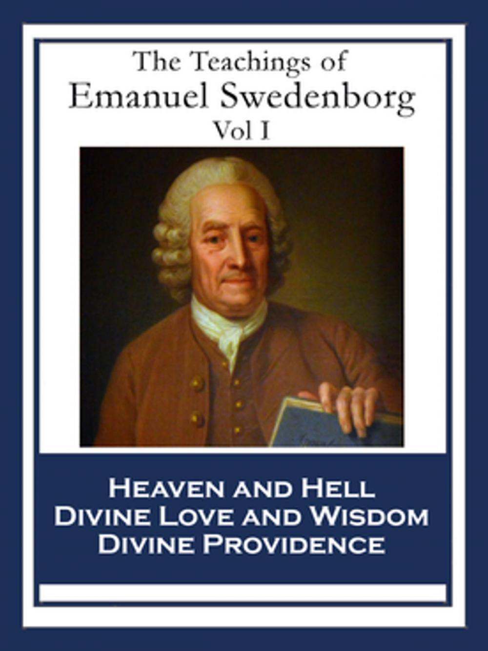 Big bigCover of The Teachings of Emanuel Swedenborg: Vol I