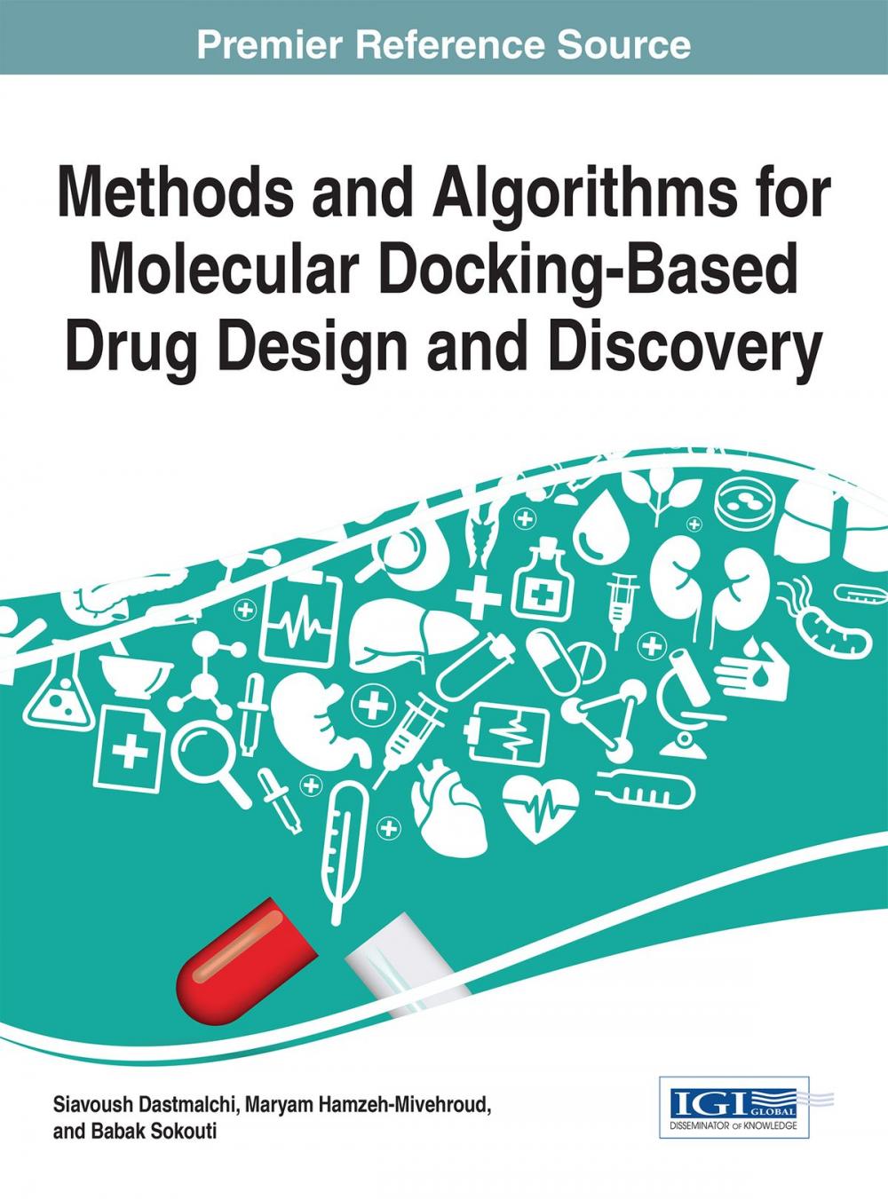 Big bigCover of Methods and Algorithms for Molecular Docking-Based Drug Design and Discovery