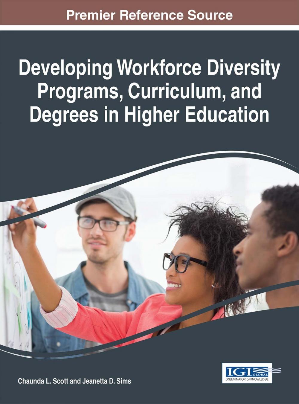 Big bigCover of Developing Workforce Diversity Programs, Curriculum, and Degrees in Higher Education