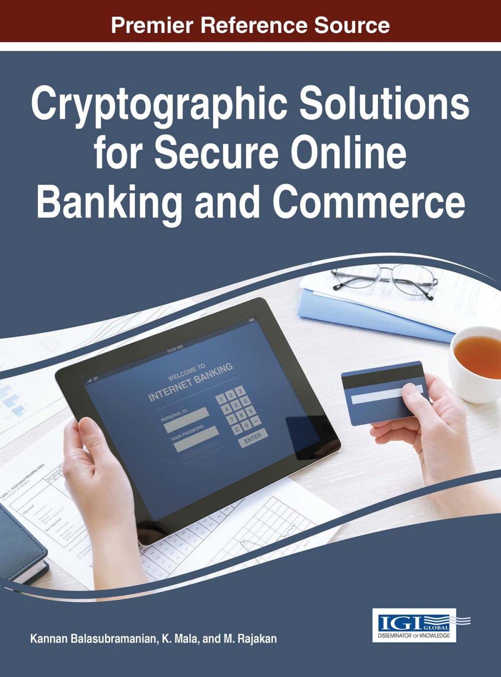 Big bigCover of Cryptographic Solutions for Secure Online Banking and Commerce