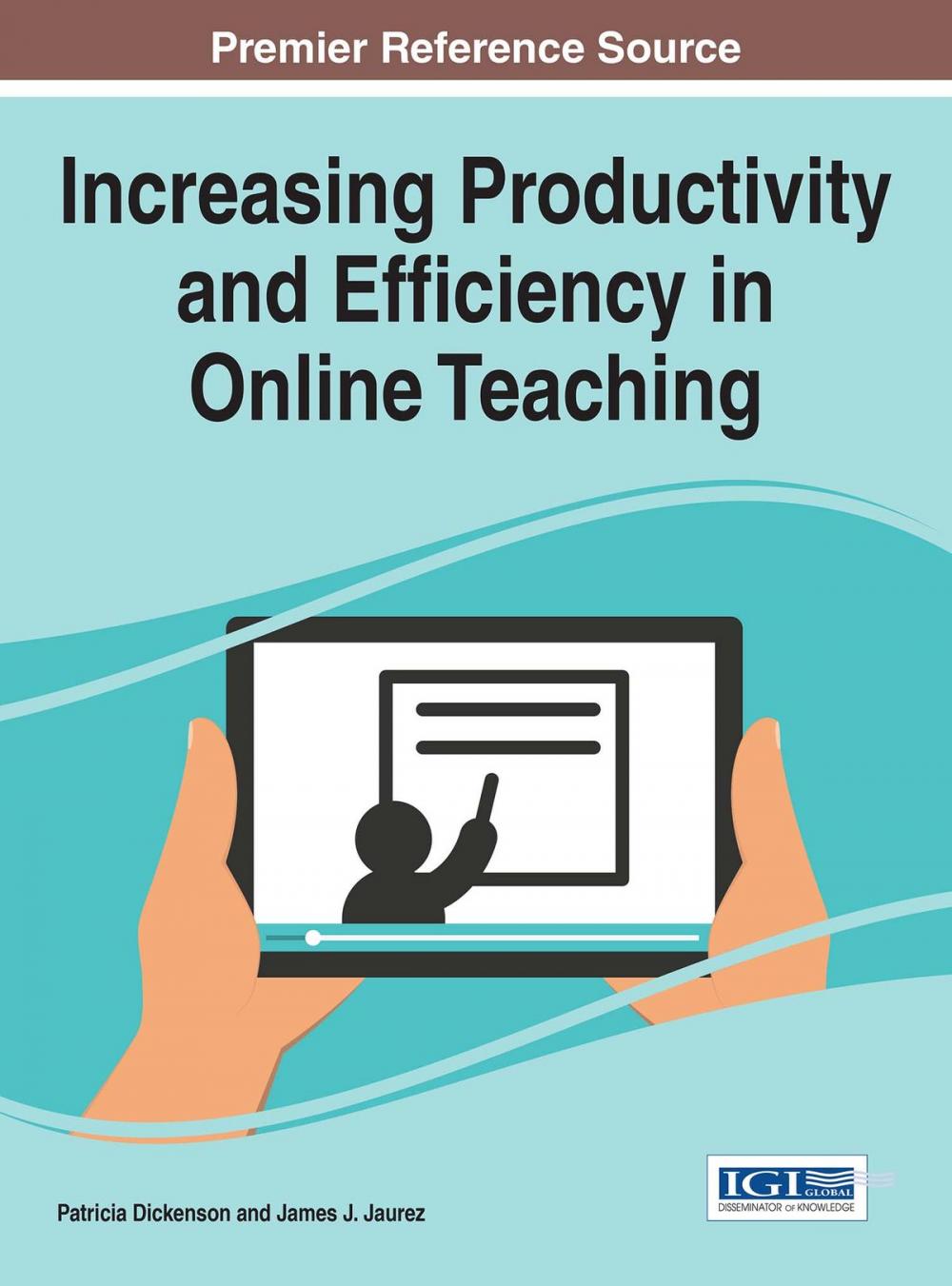 Big bigCover of Increasing Productivity and Efficiency in Online Teaching