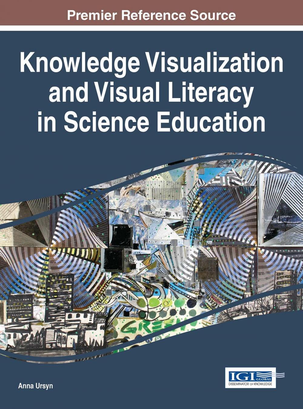 Big bigCover of Knowledge Visualization and Visual Literacy in Science Education