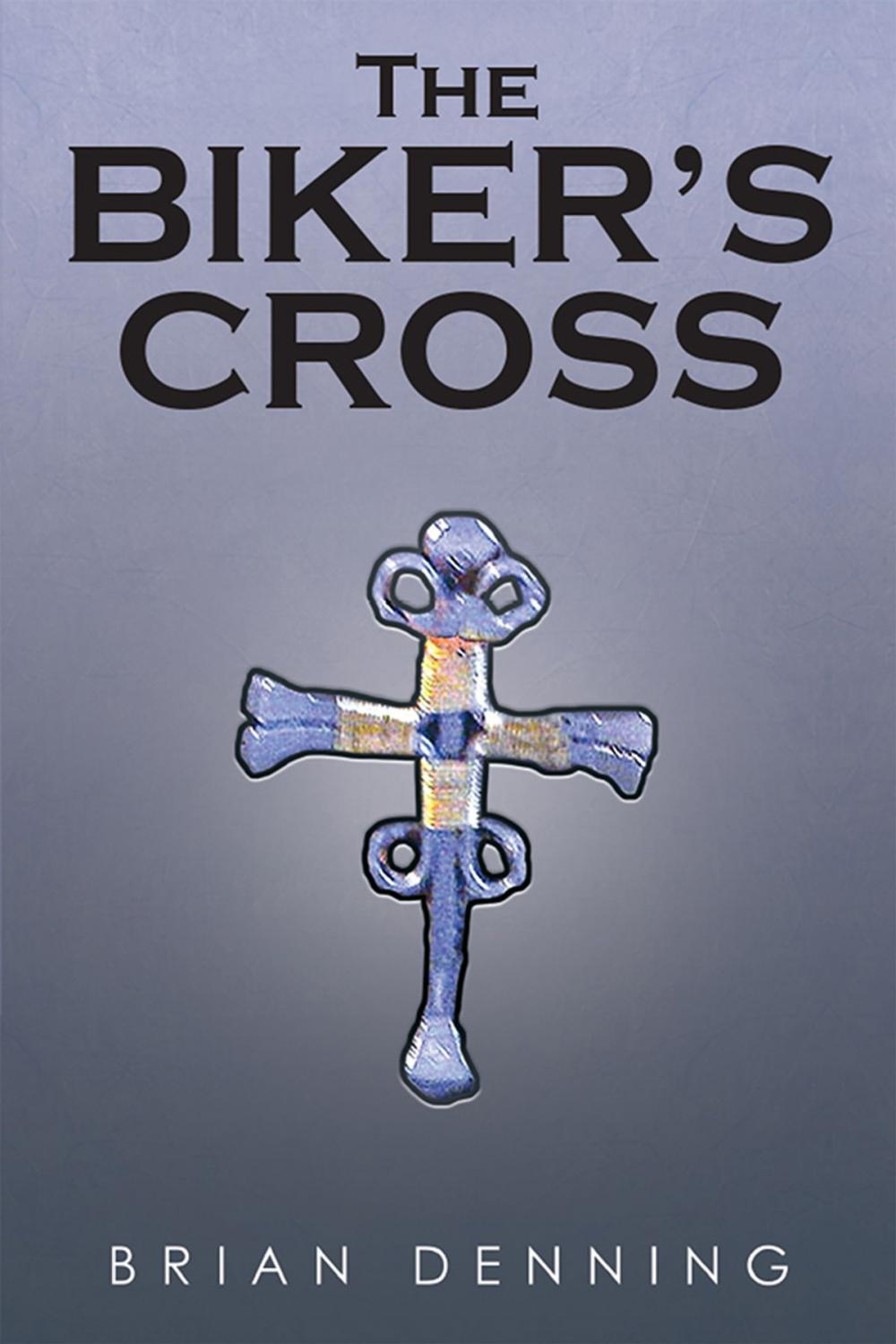 Big bigCover of The Biker's Cross