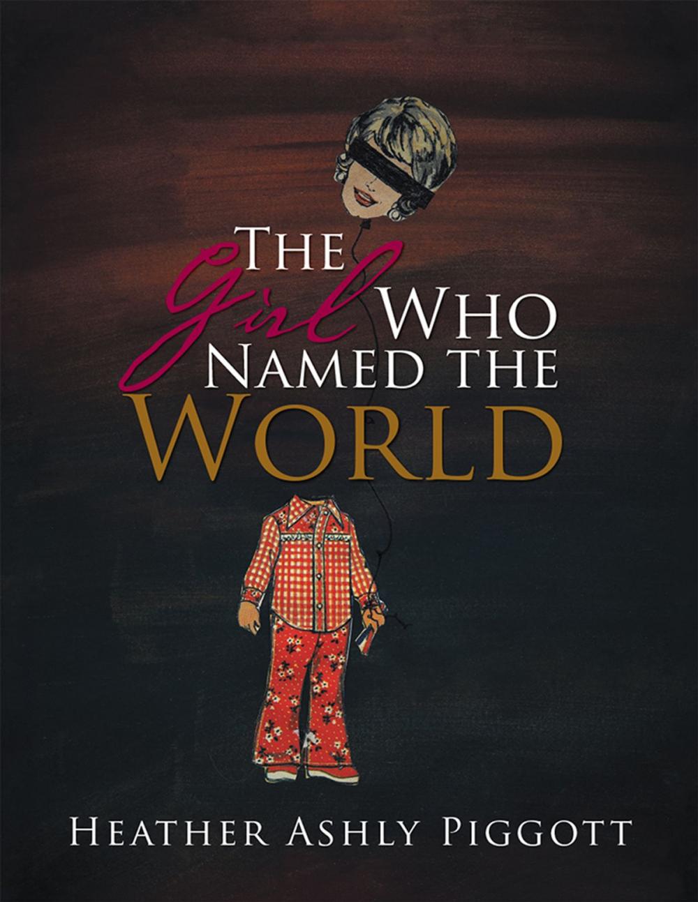 Big bigCover of The Girl Who Named the World