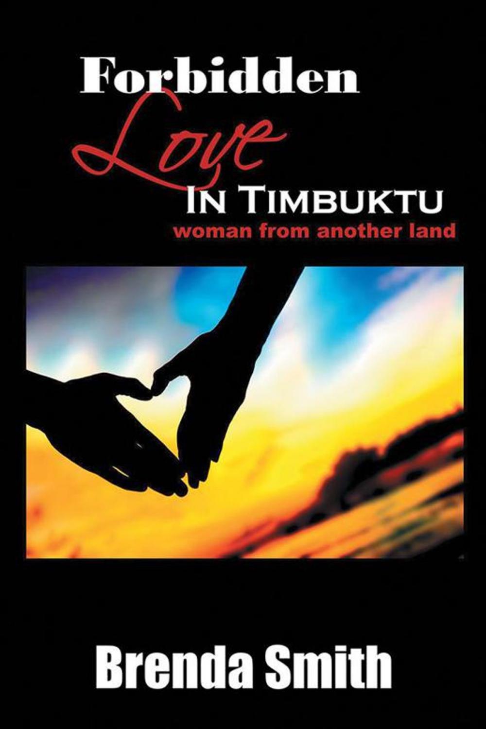 Big bigCover of Forbidden Love in Timbuktu