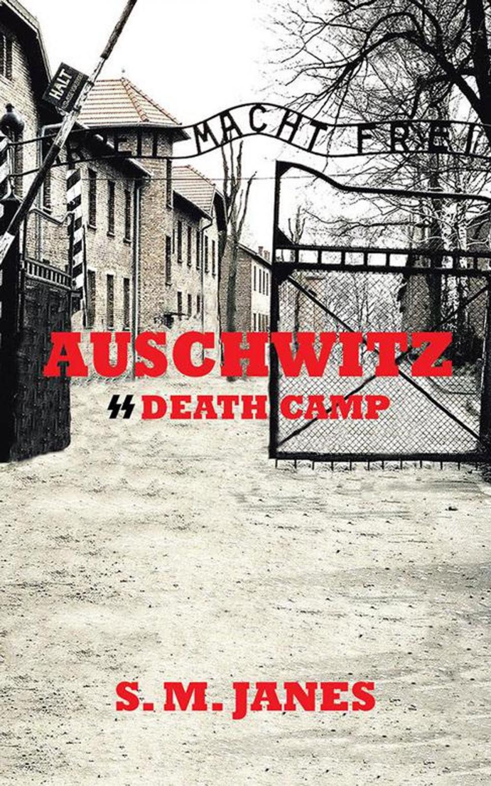 Big bigCover of Auschwitz - Ss Death Camp