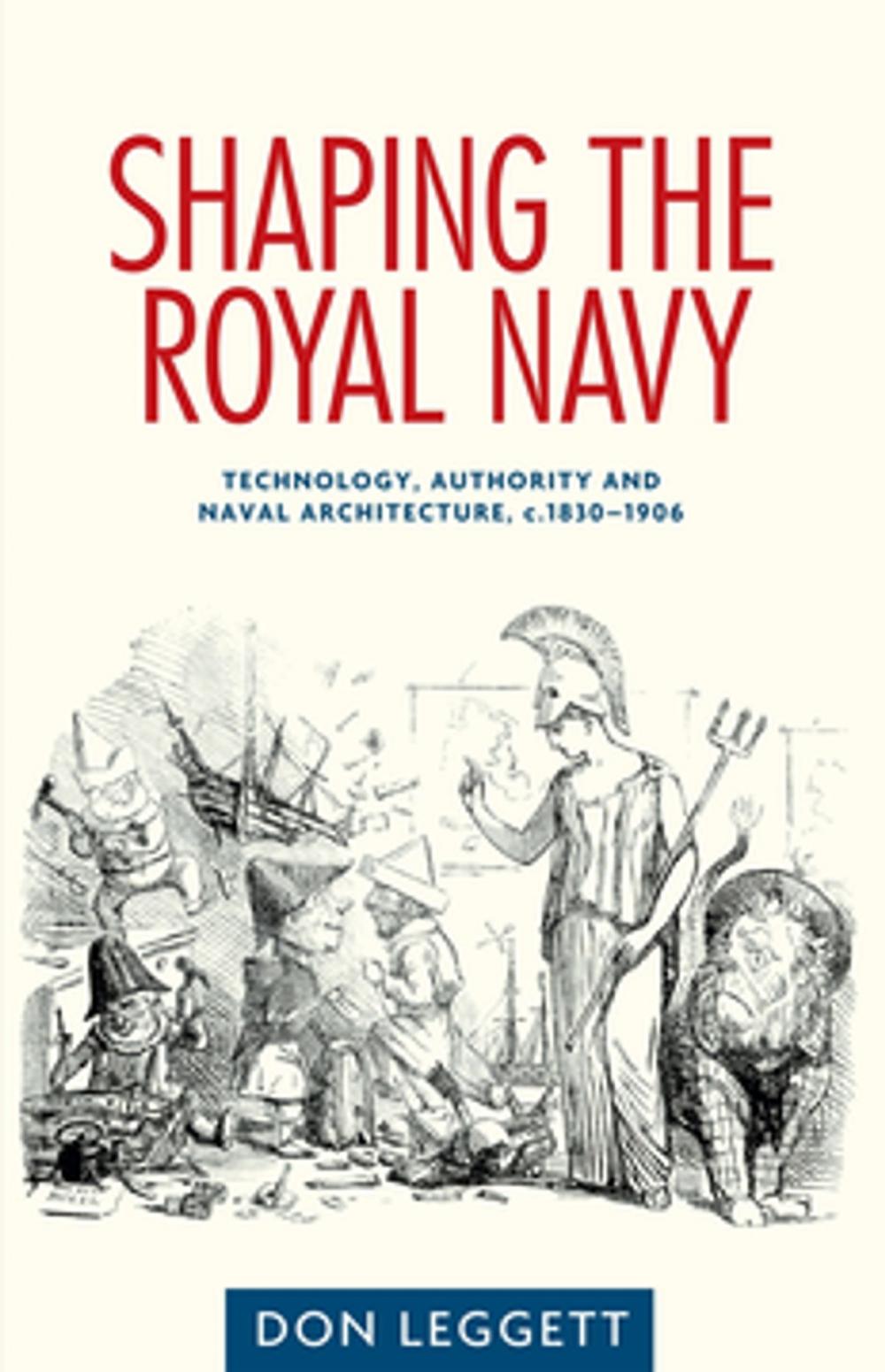 Big bigCover of Shaping the Royal Navy