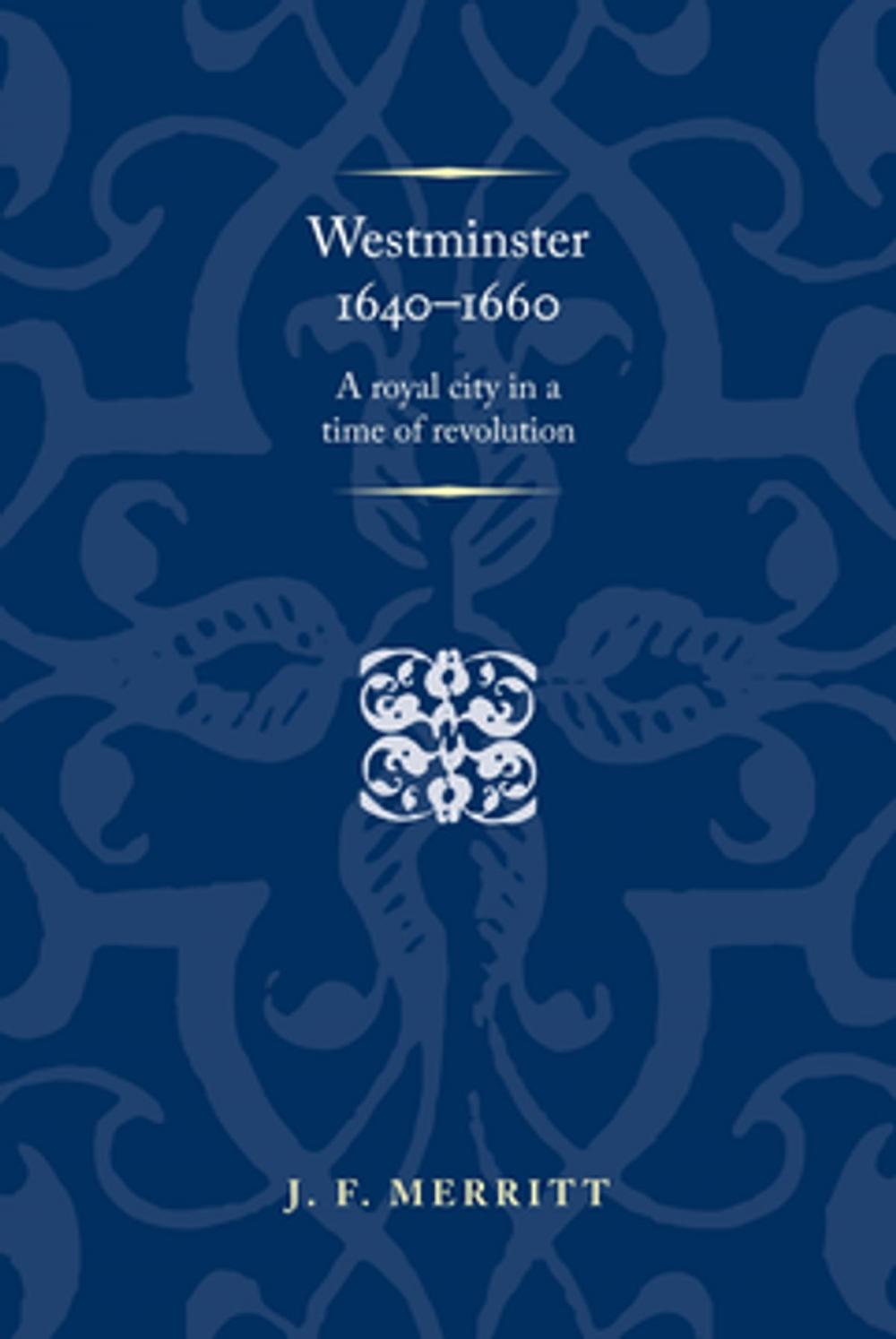 Big bigCover of Westminster 1640–60