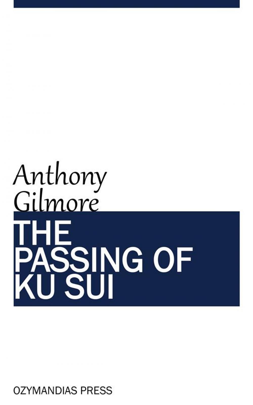 Big bigCover of The Passing of Ku Sui