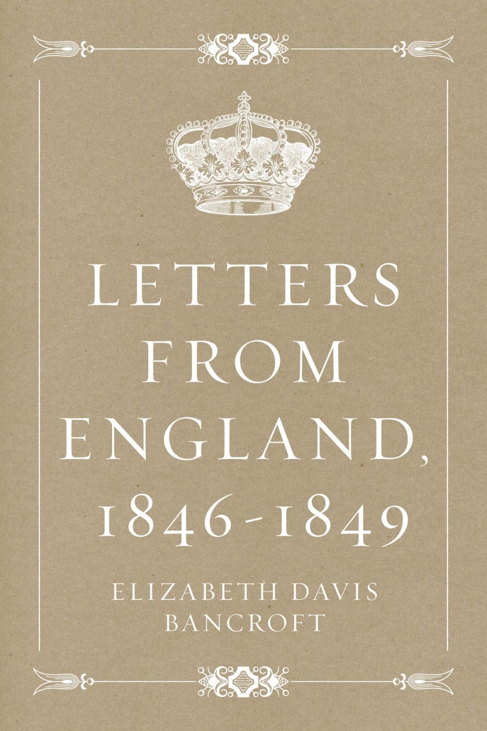 Big bigCover of Letters from England, 1846-1849