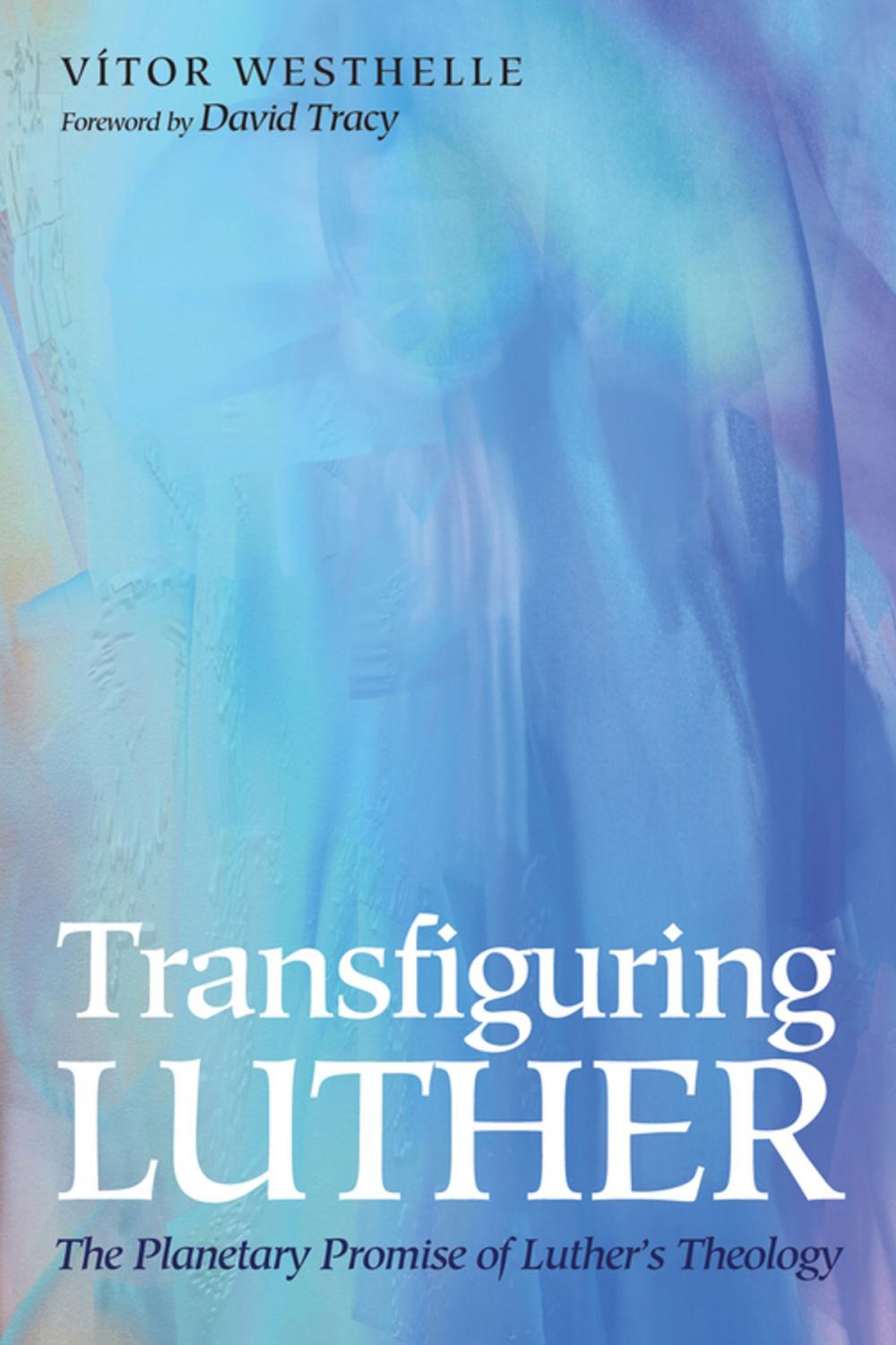 Big bigCover of Transfiguring Luther