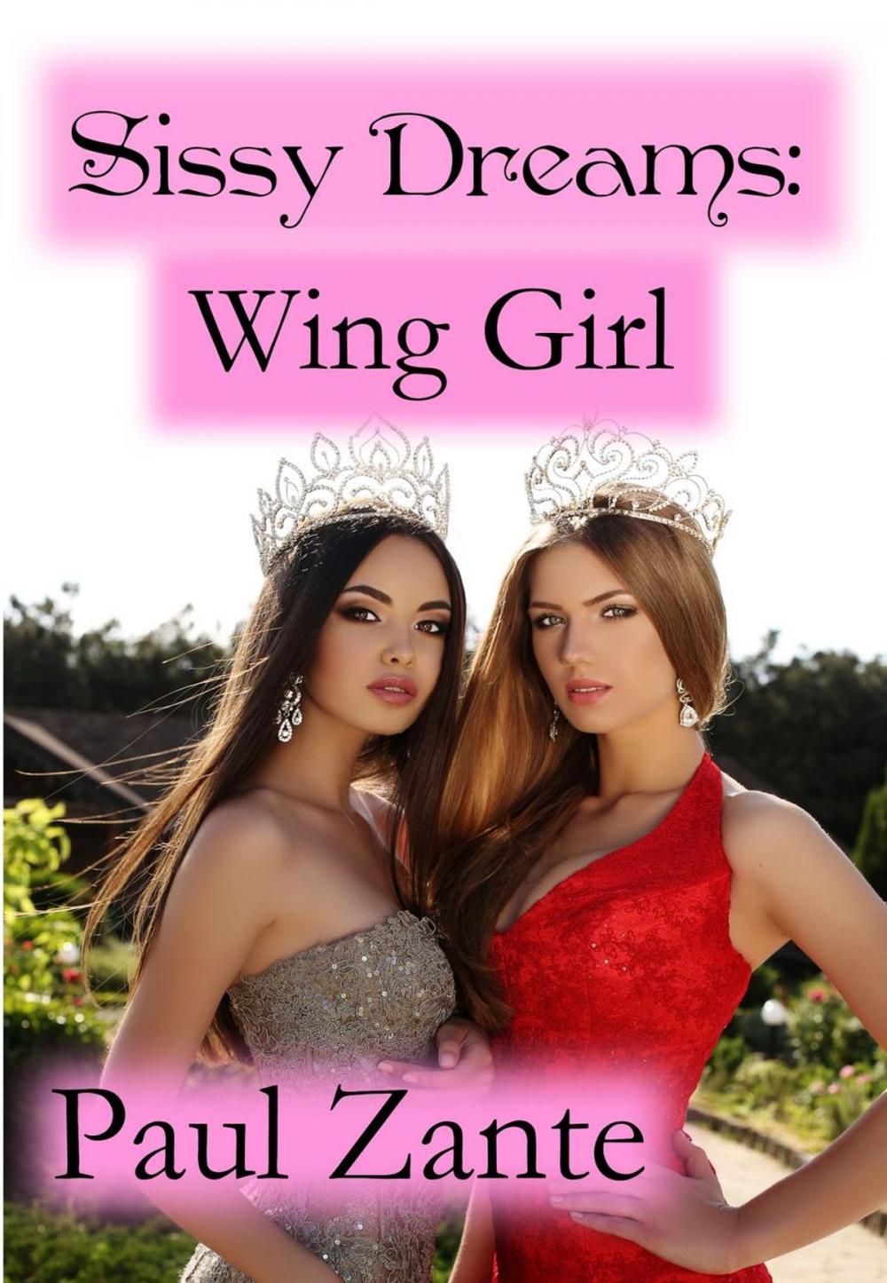 Big bigCover of Sissy Dreams: Wing Girl