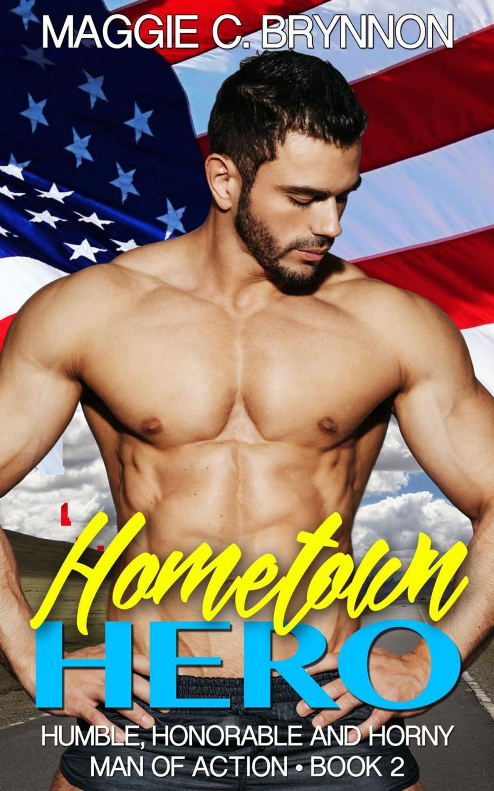 Big bigCover of Hometown Hero: Humble, Honorable and Horny, Book 2