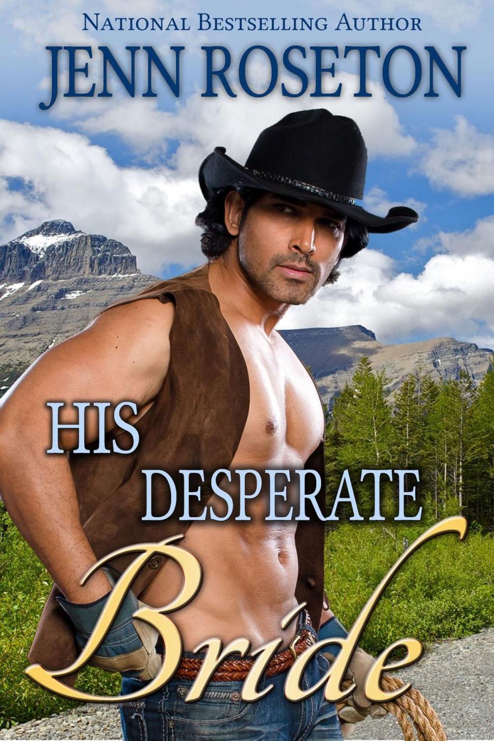 Big bigCover of His Desperate Bride (BBW Western Romance – Millionaire Cowboys 3)