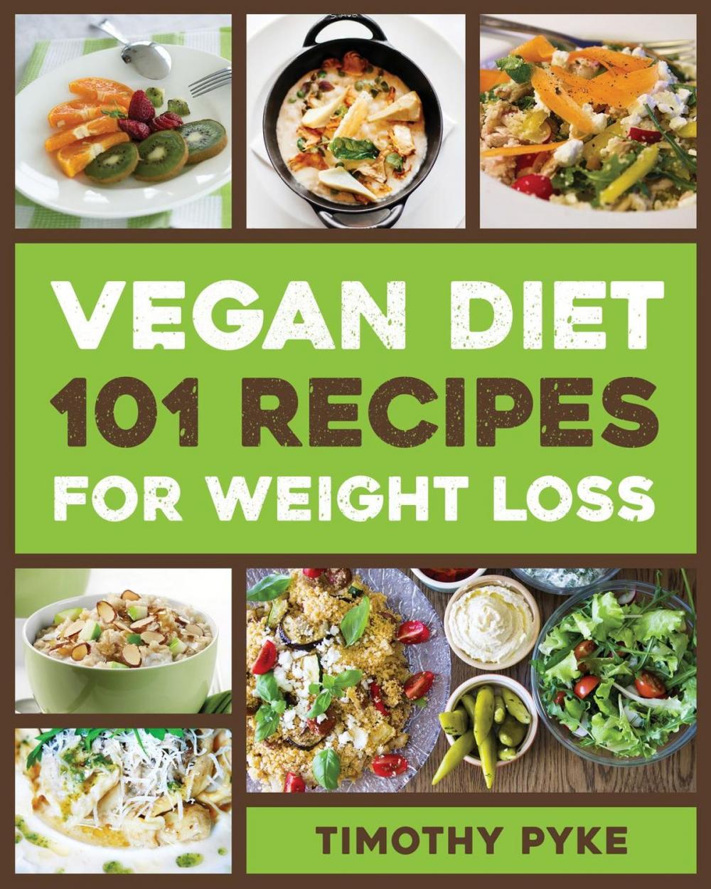 Big bigCover of Vegan Diet: 101 Recipes For Weight Loss