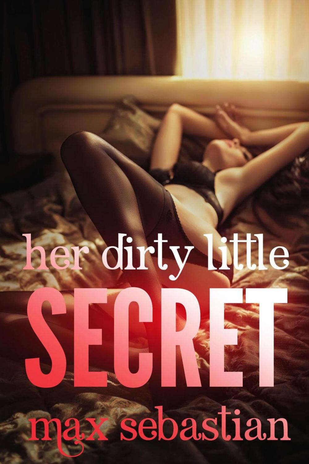 Big bigCover of Her Dirty Little Secret