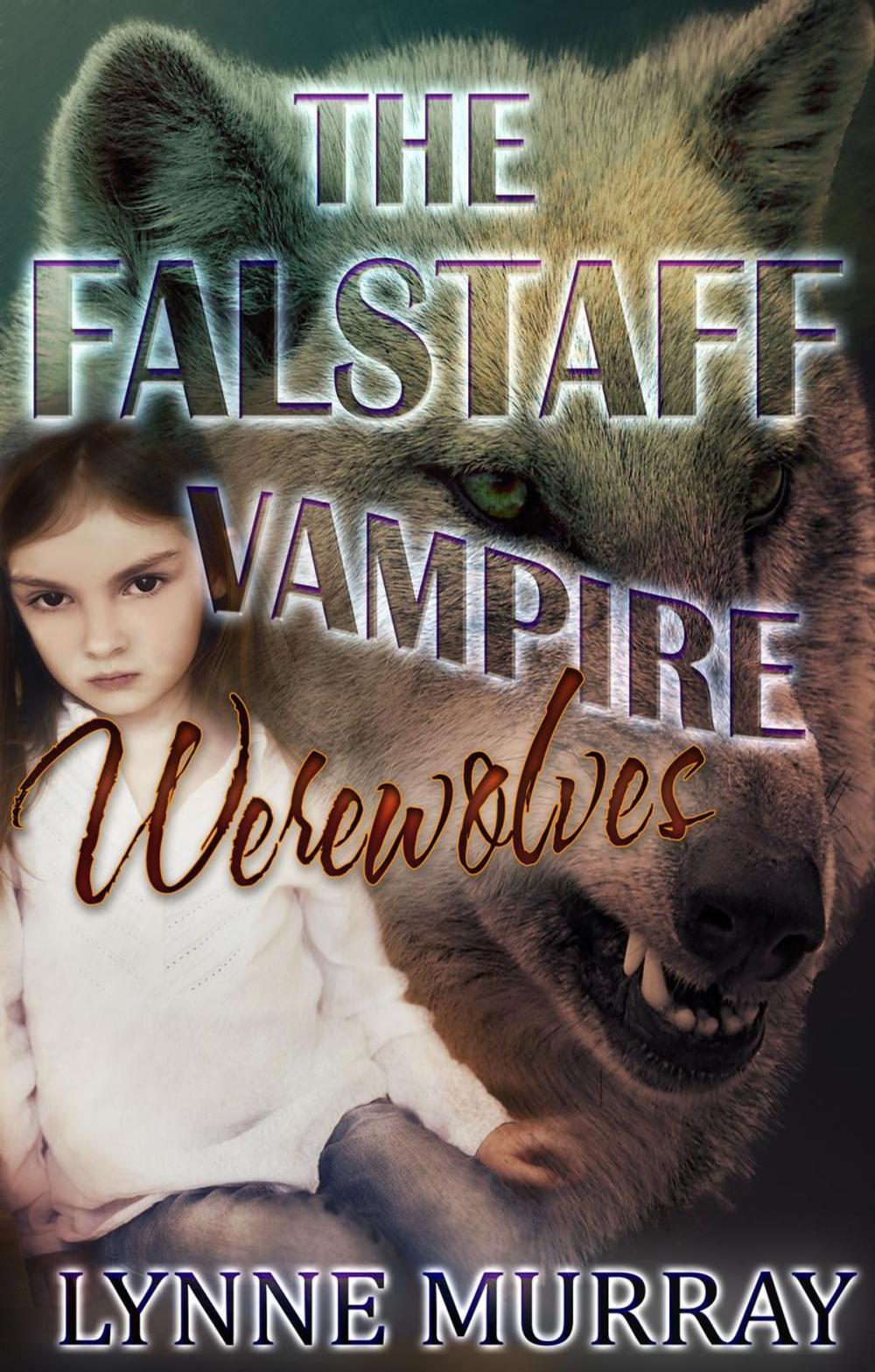 Big bigCover of The Falstaff Vampire Werewolves