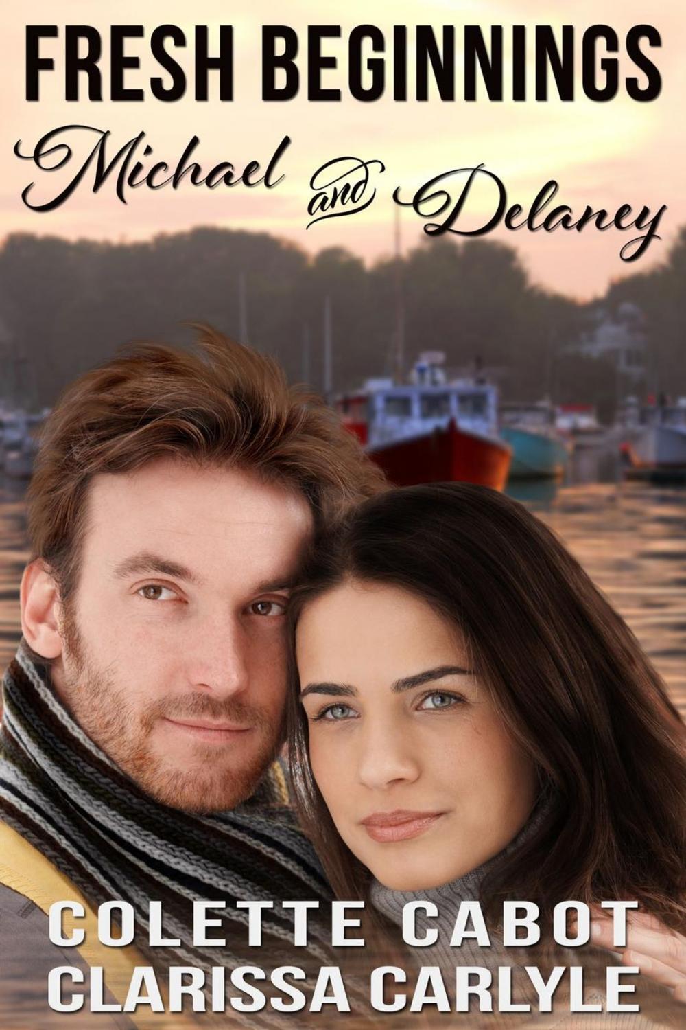 Big bigCover of Fresh Beginnings: Michael and Delaney