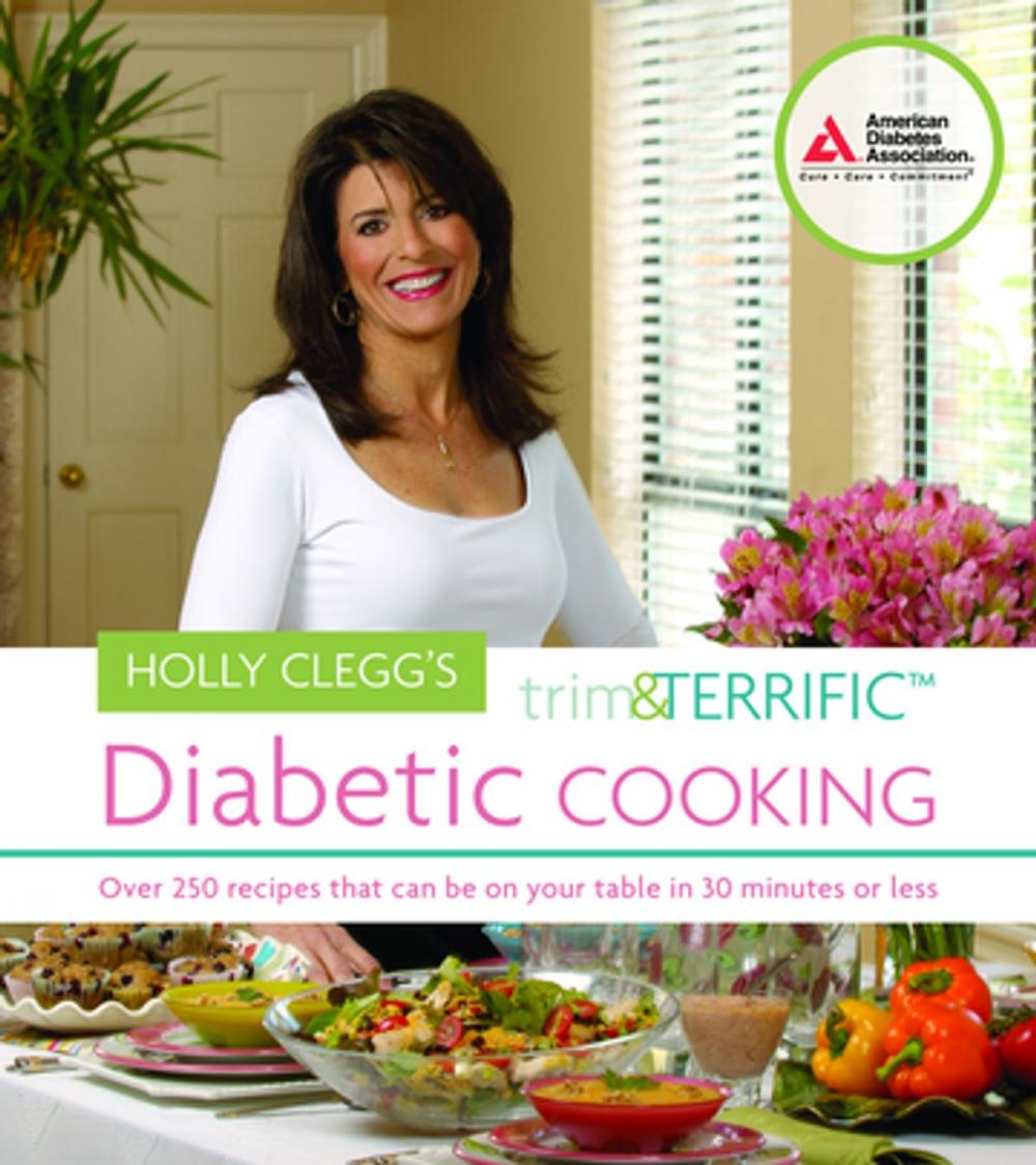 Big bigCover of Holly Clegg's Trim and Terrific Diabetic Cooking