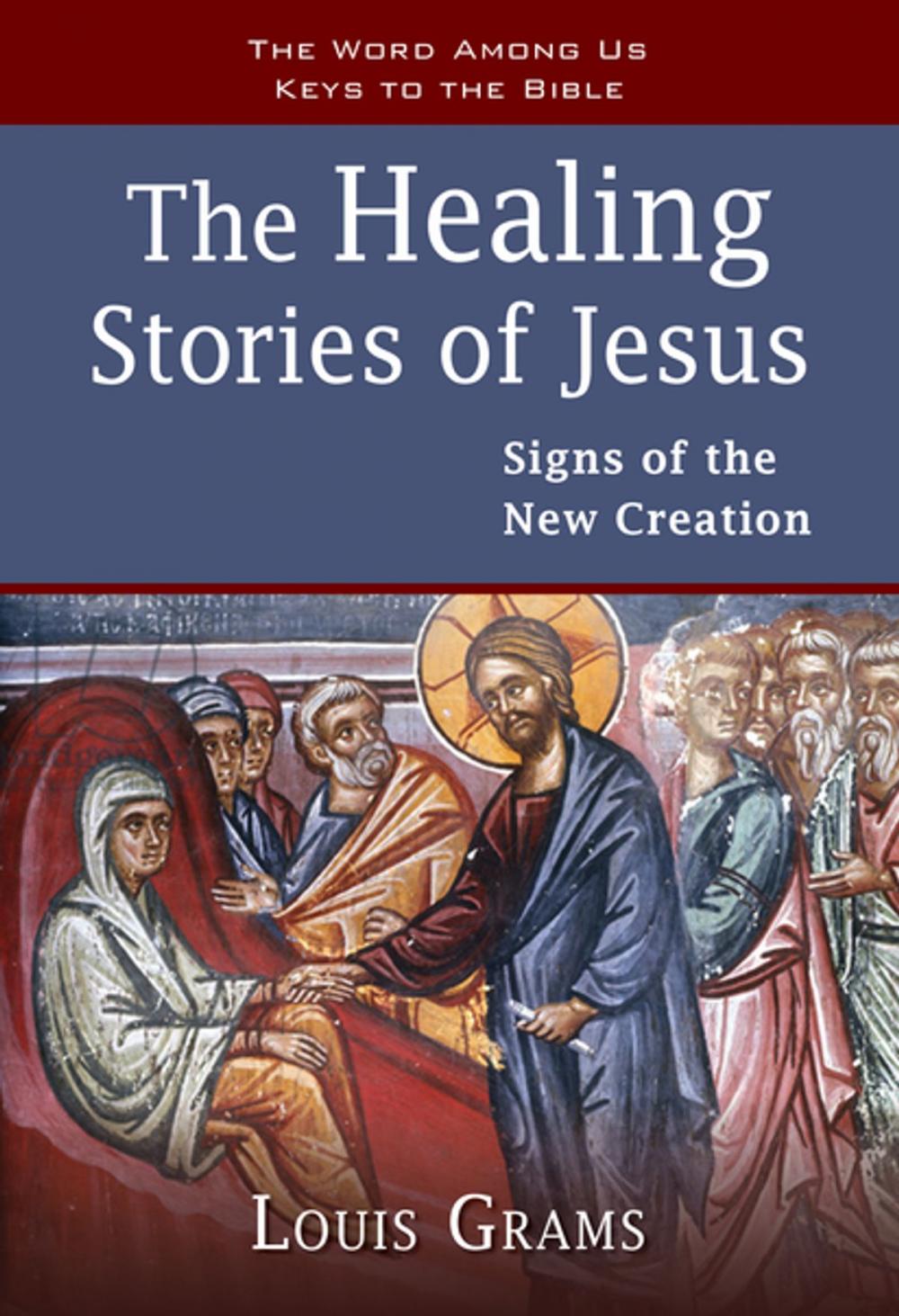 Big bigCover of The Healing Stories of Jesus