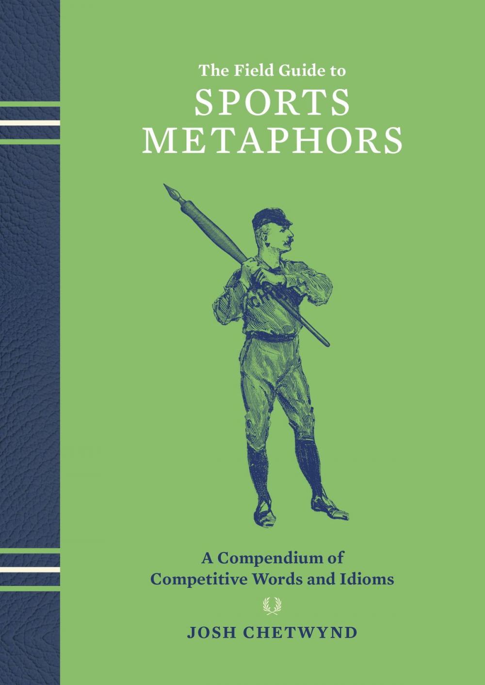 Big bigCover of The Field Guide to Sports Metaphors