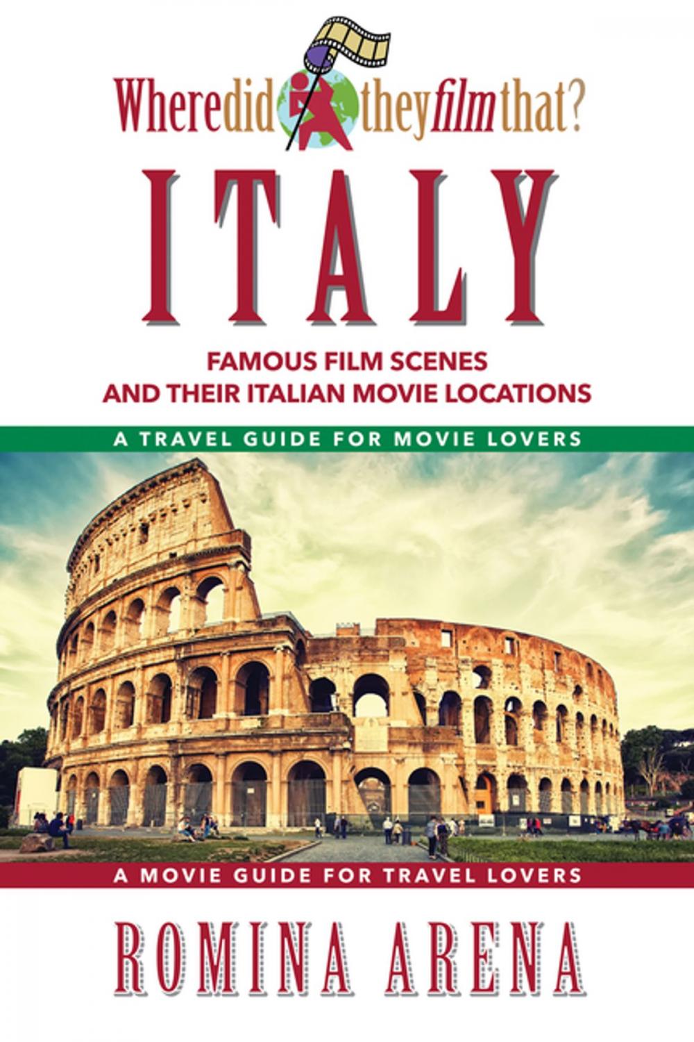 Big bigCover of Where Did They Film That? Italy