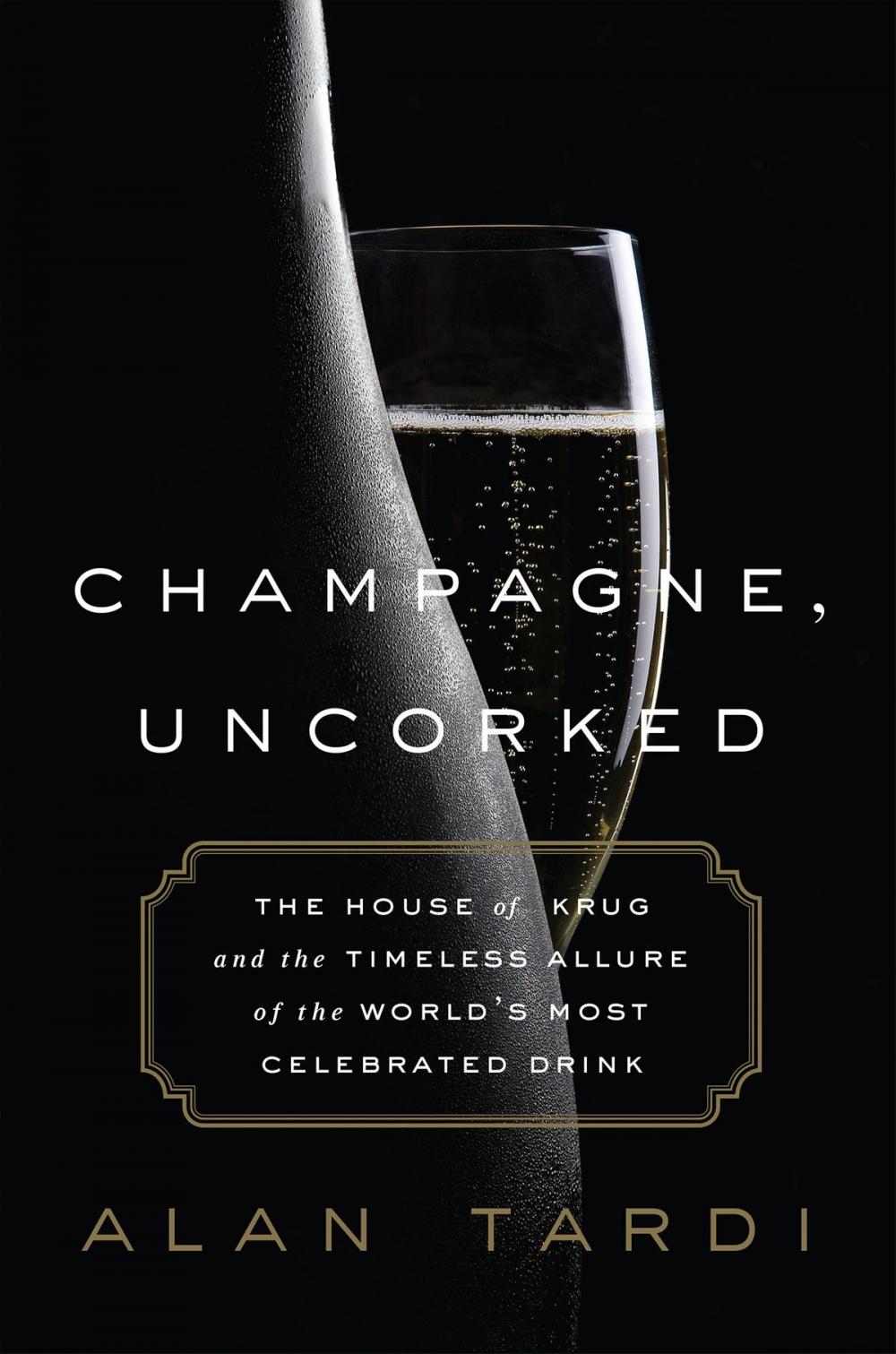 Big bigCover of Champagne, Uncorked