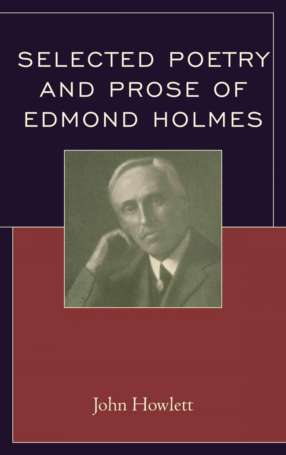 Big bigCover of Selected Poetry and Prose of Edmond Holmes