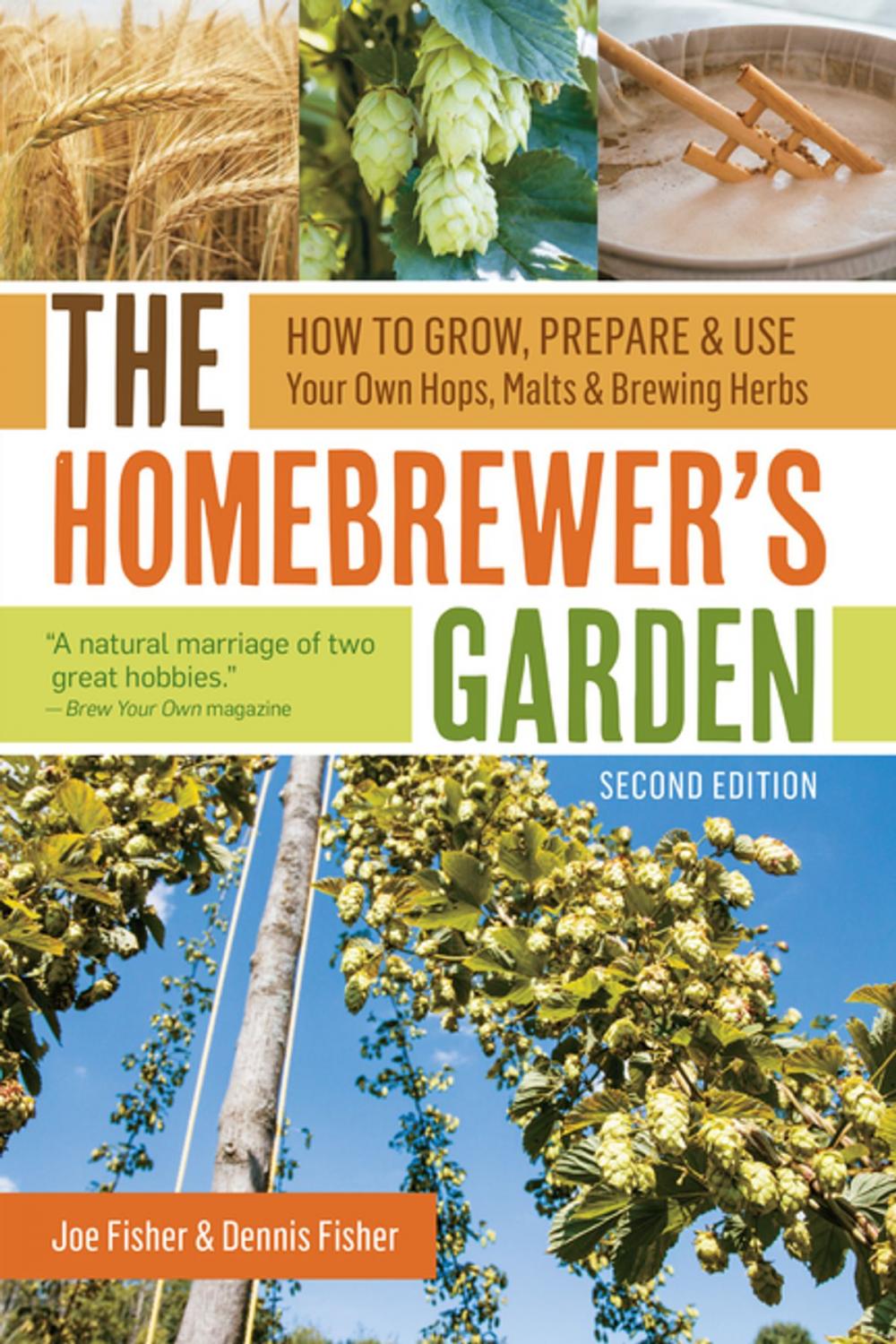 Big bigCover of The Homebrewer's Garden, 2nd Edition