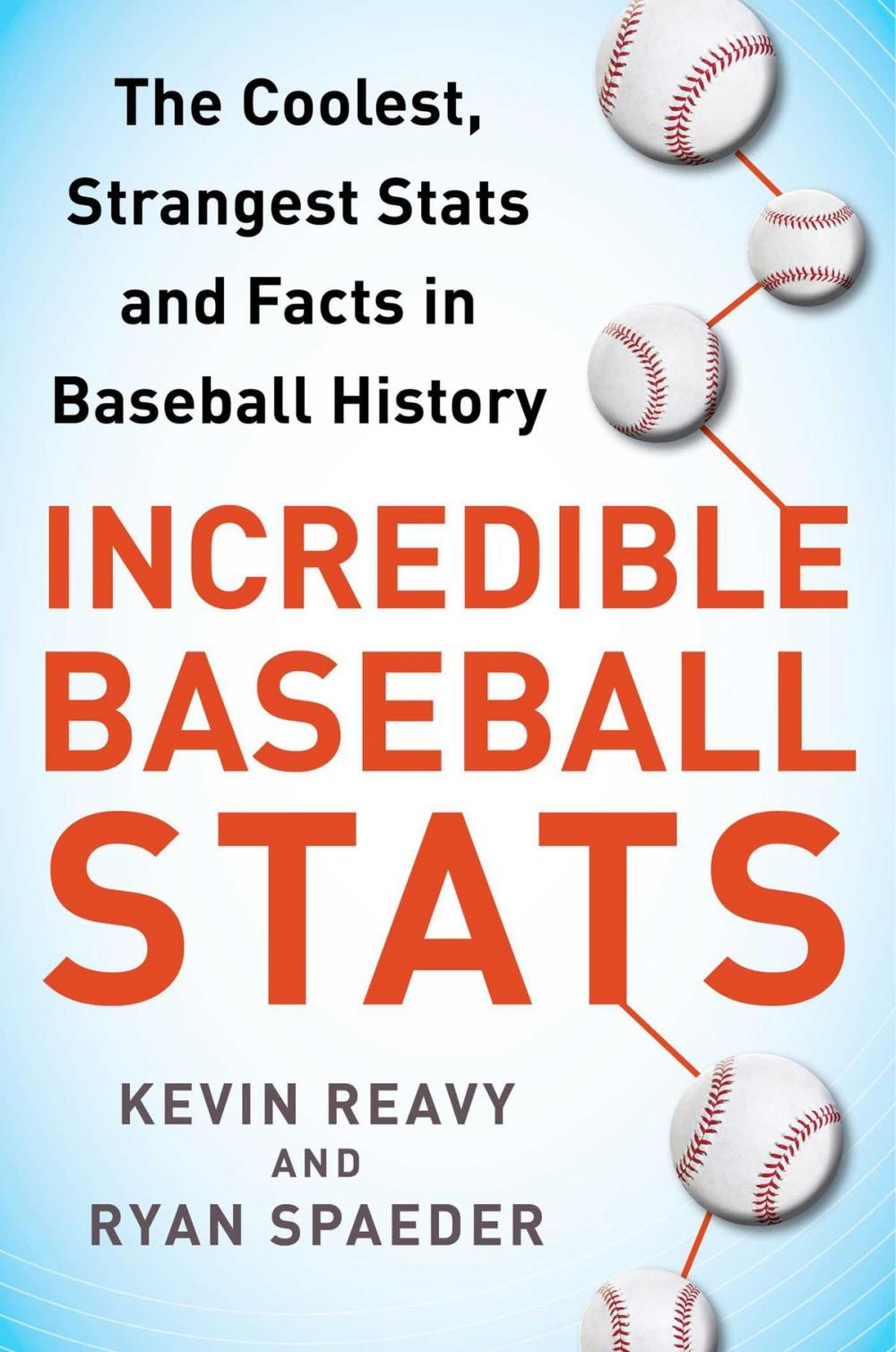 Big bigCover of Incredible Baseball Stats