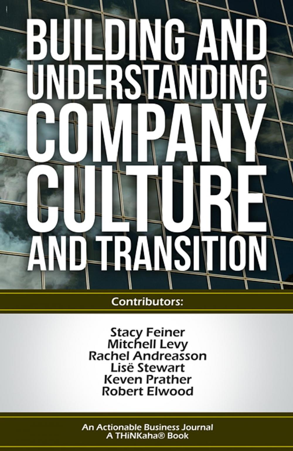 Big bigCover of Building and Understanding Company Culture and Transition