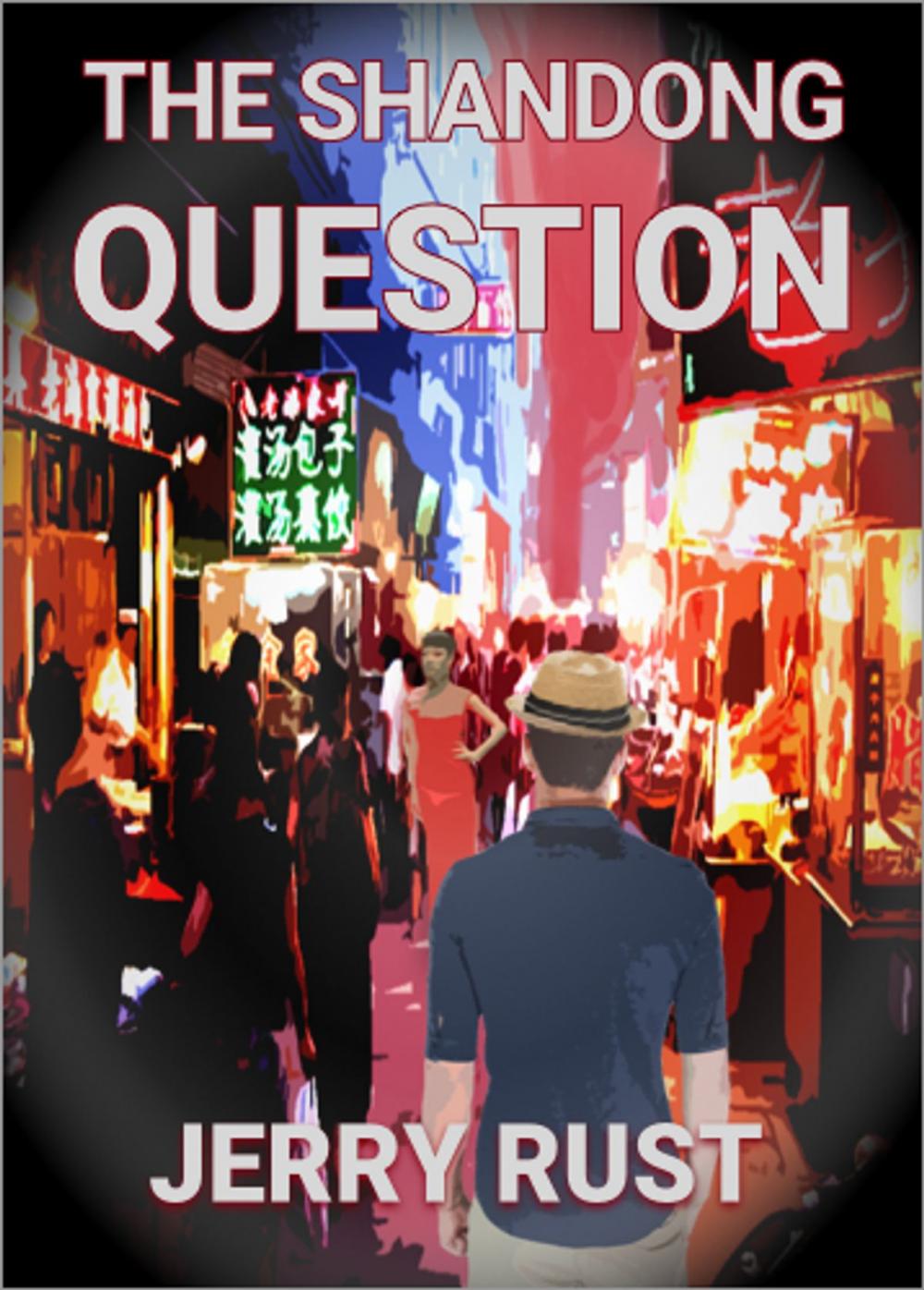 Big bigCover of The Shandong Question
