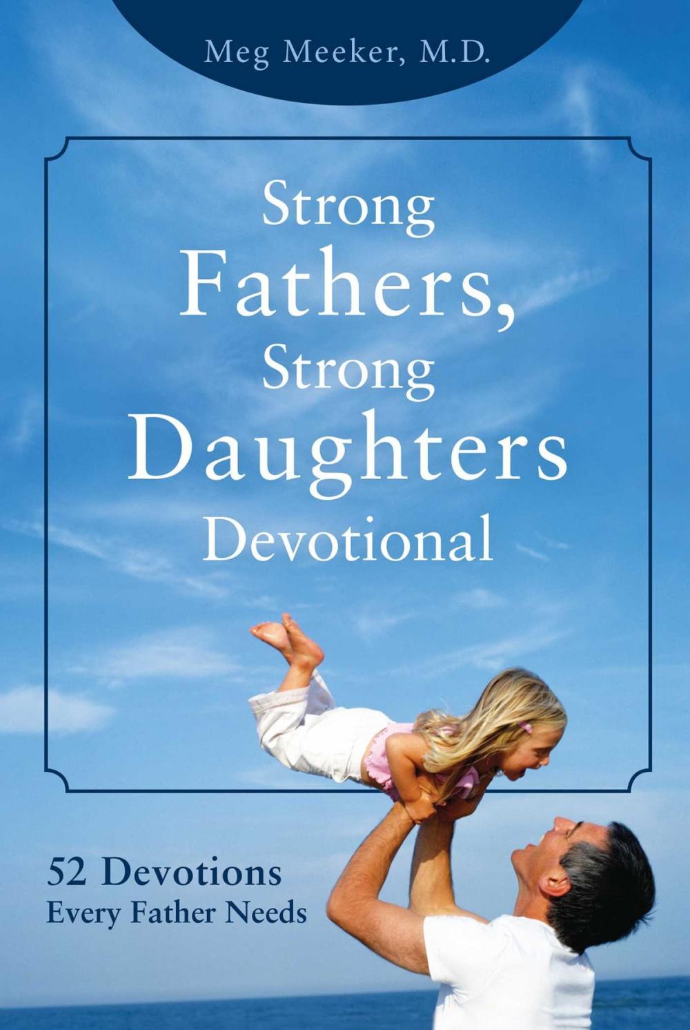 Big bigCover of Strong Fathers, Strong Daughters Devotional