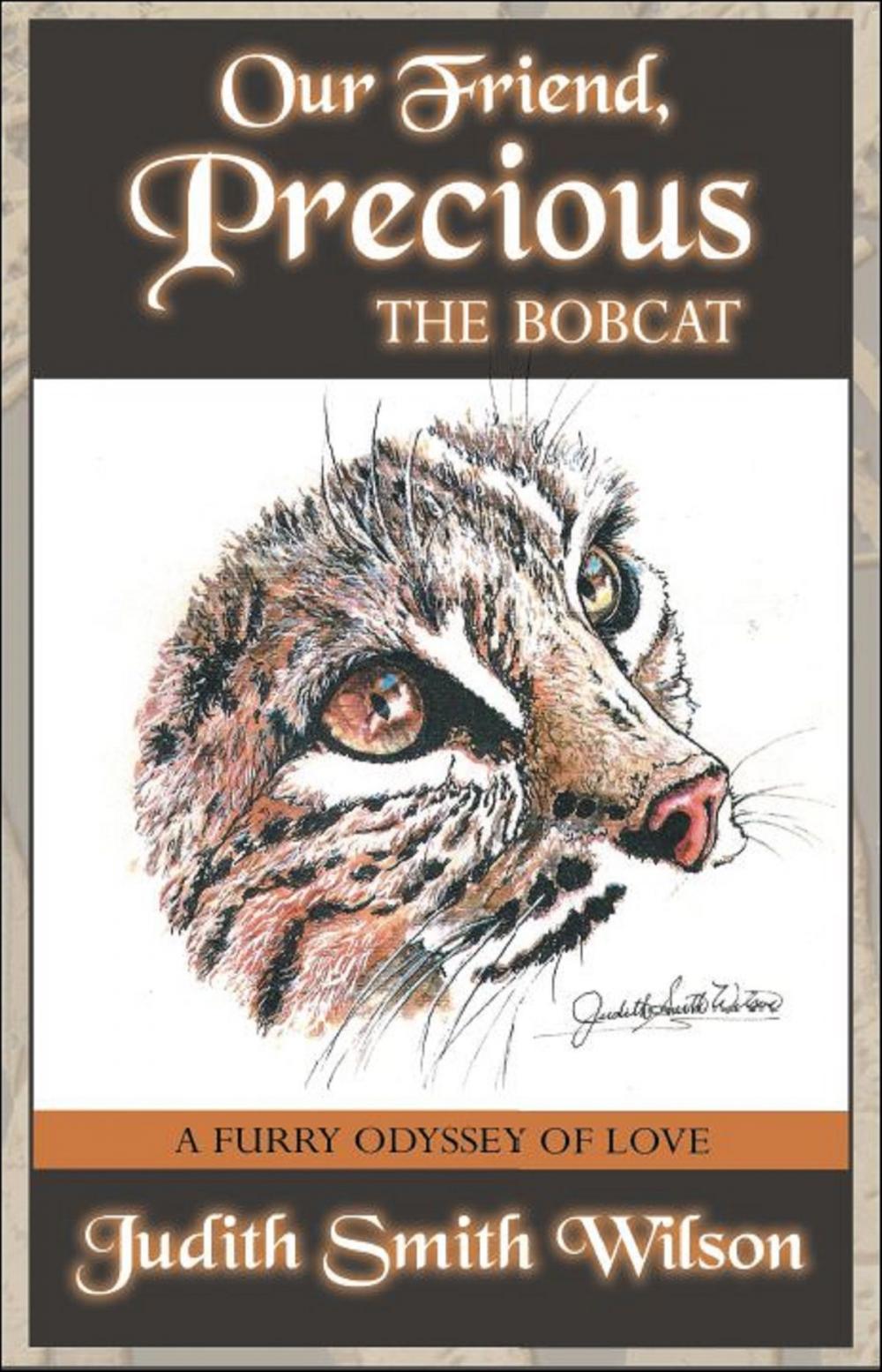 Big bigCover of Our Friend, Precious “The Bobcat”