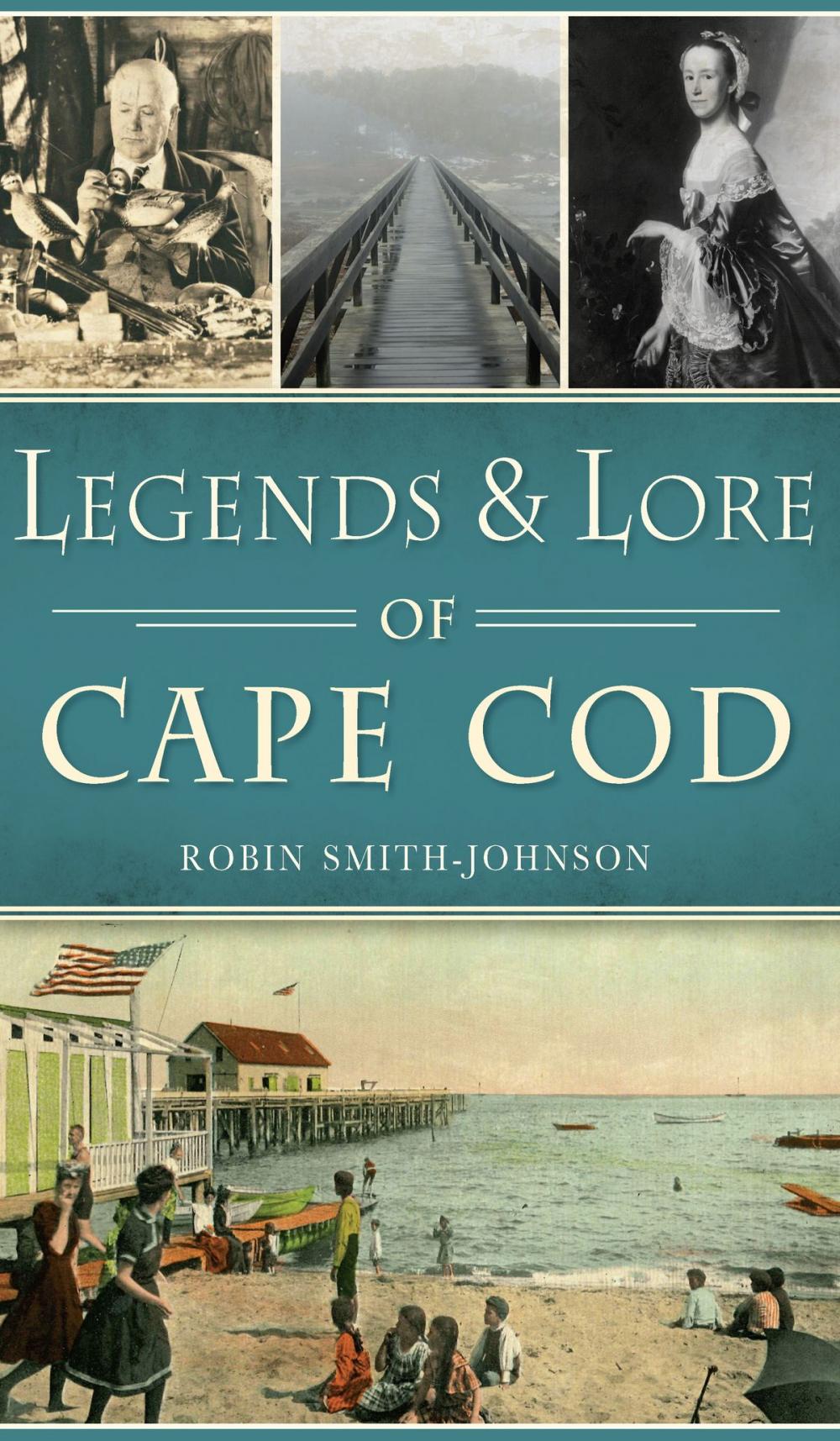 Big bigCover of Legends & Lore of Cape Cod