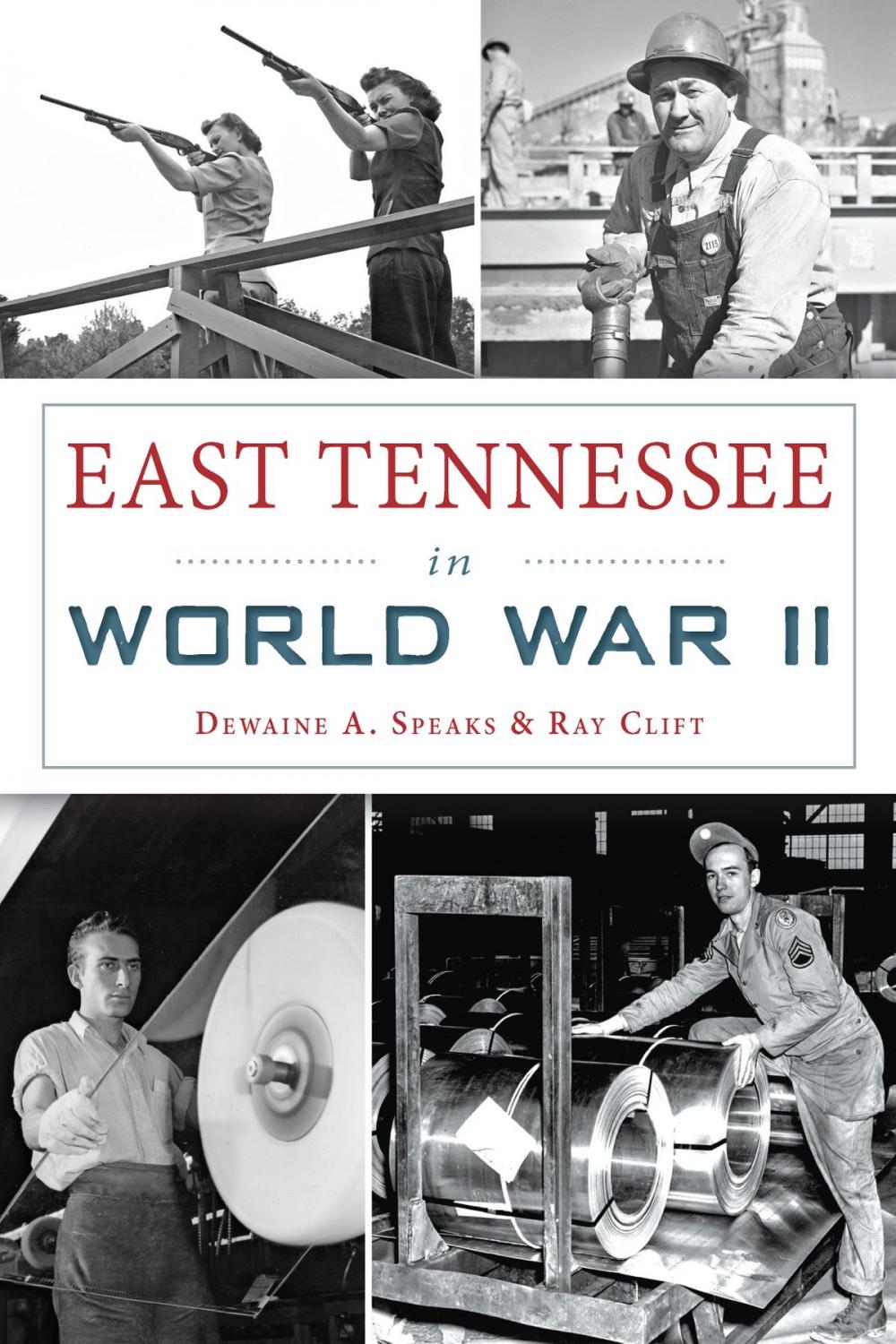 Big bigCover of East Tennessee in World War II