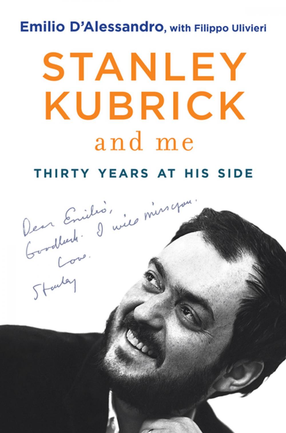 Big bigCover of Stanley Kubrick and Me