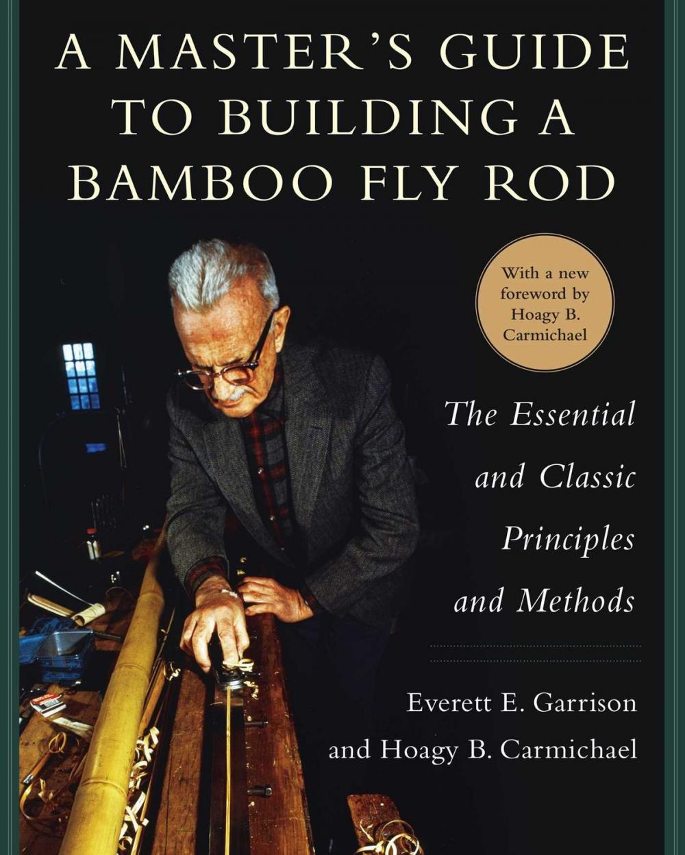 Big bigCover of A Master's Guide to Building a Bamboo Fly Rod