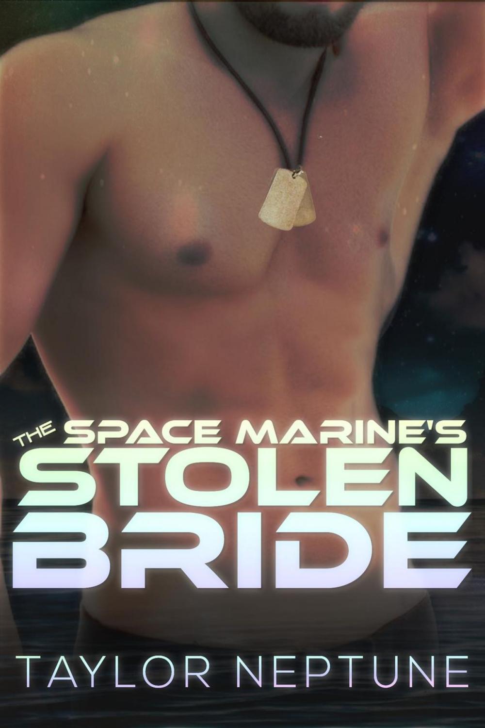 Big bigCover of The Space Marine's Stolen Bride