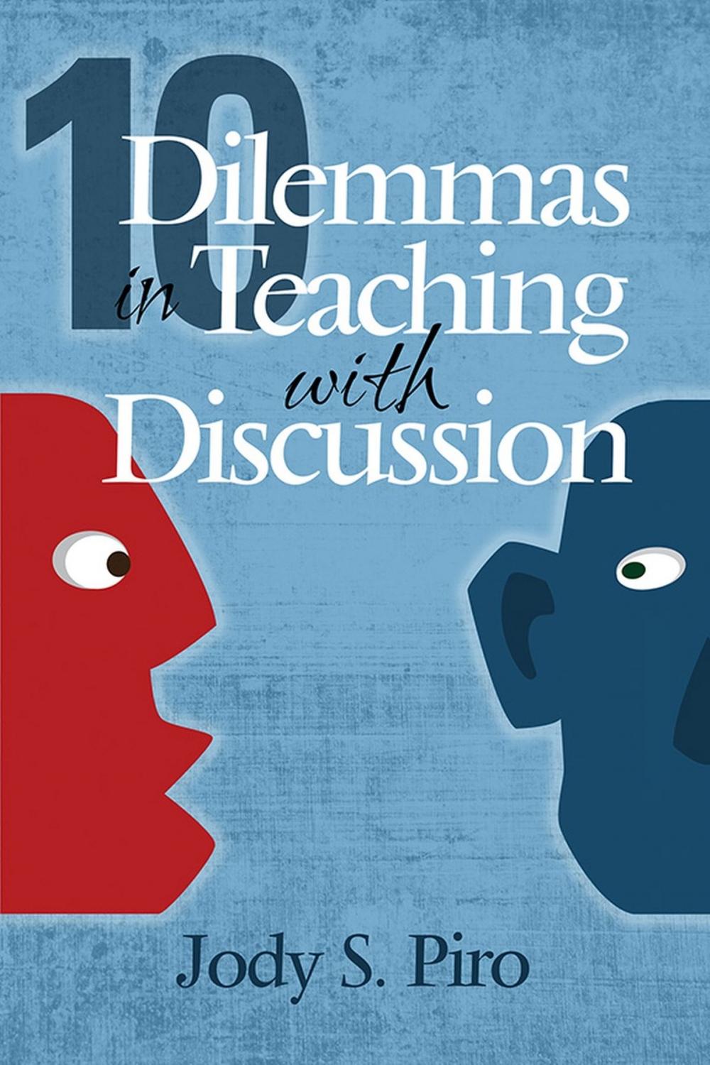 Big bigCover of 10 Dilemmas in Teaching with Discussion