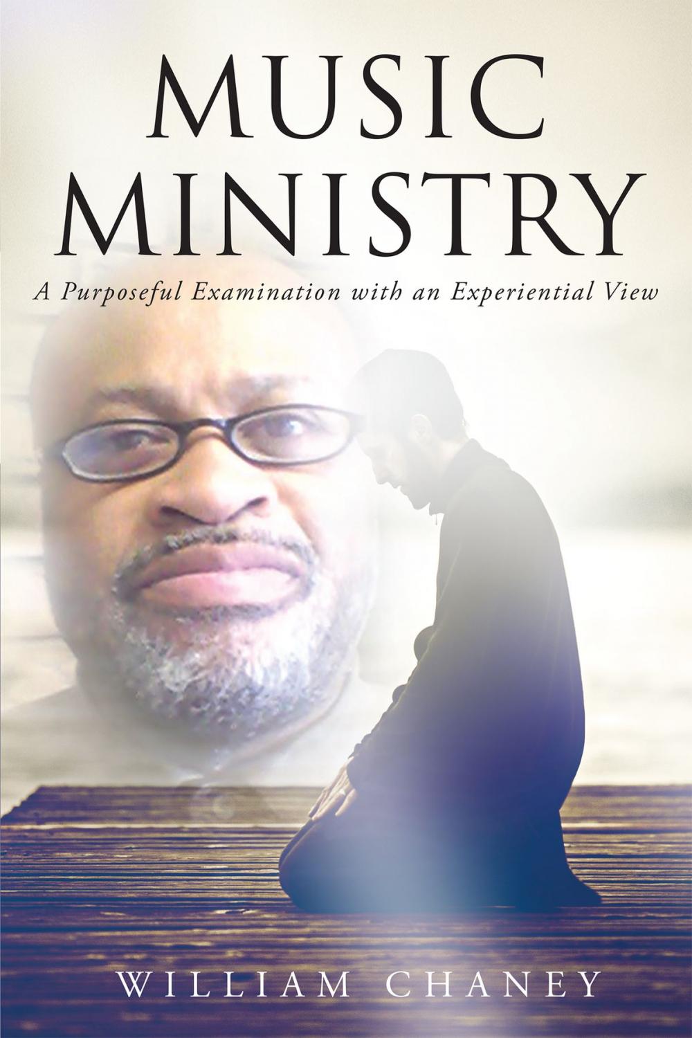 Big bigCover of Music Ministry: A Purposeful Examination with an Experiential View