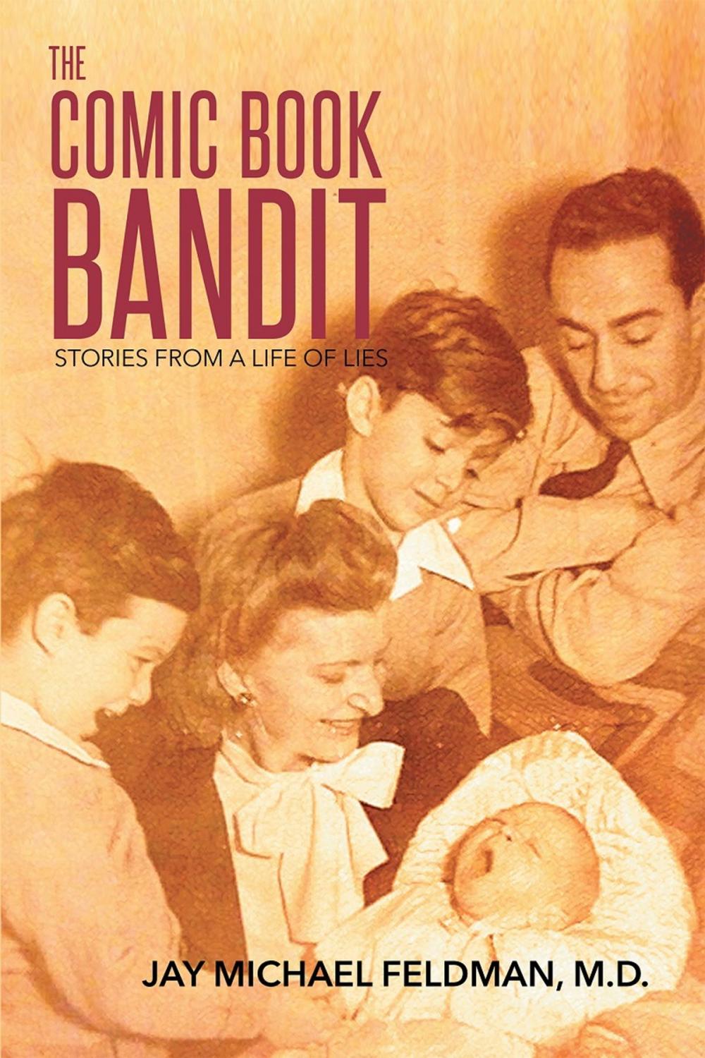 Big bigCover of The Comic Book Bandit: Stories from a Life of Lies