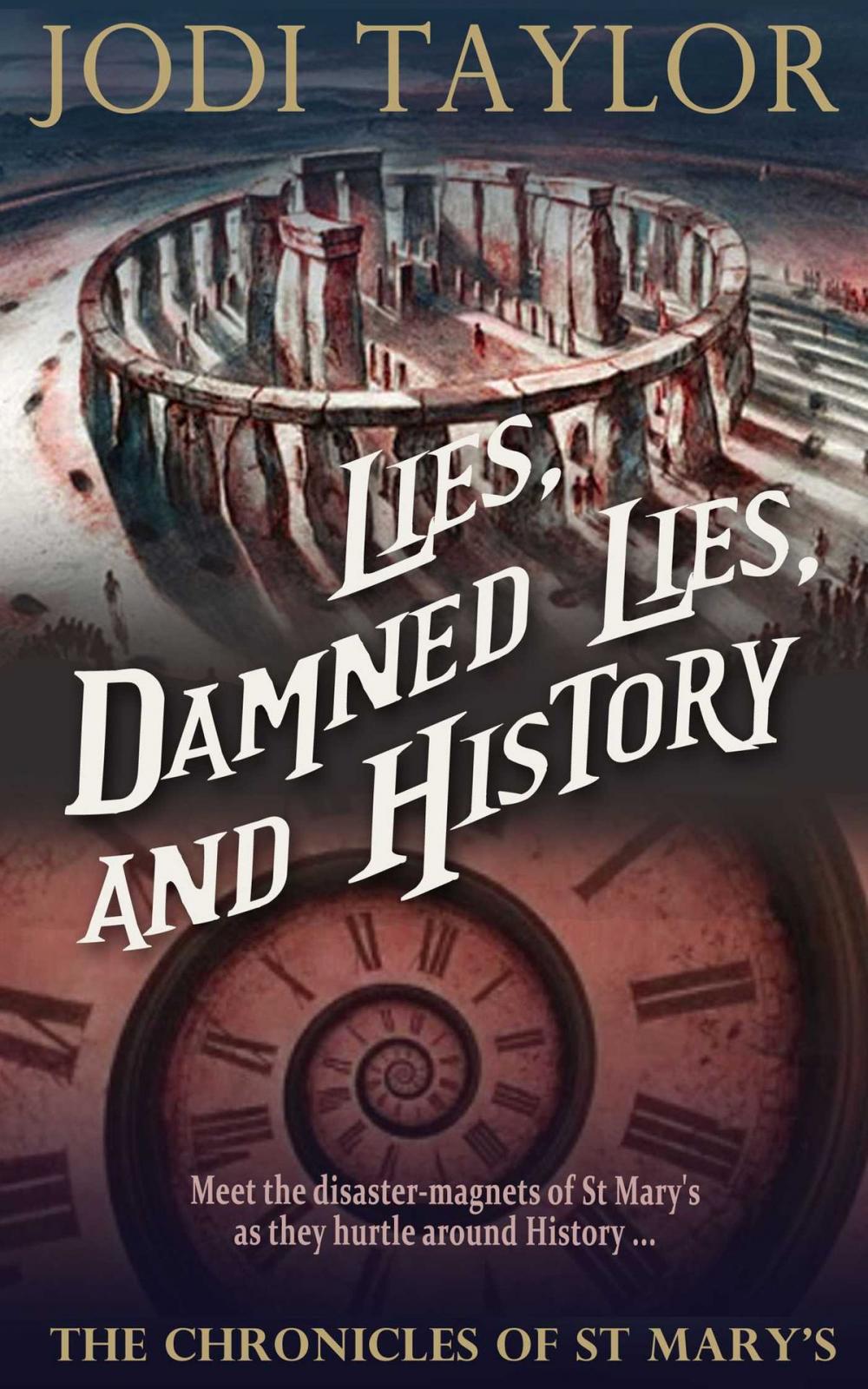 Big bigCover of Lies, Damned Lies, and History: The Chronicles of St. Mary's Book Seven