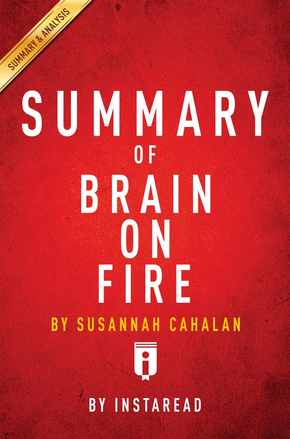 Big bigCover of Summary of Brain on Fire