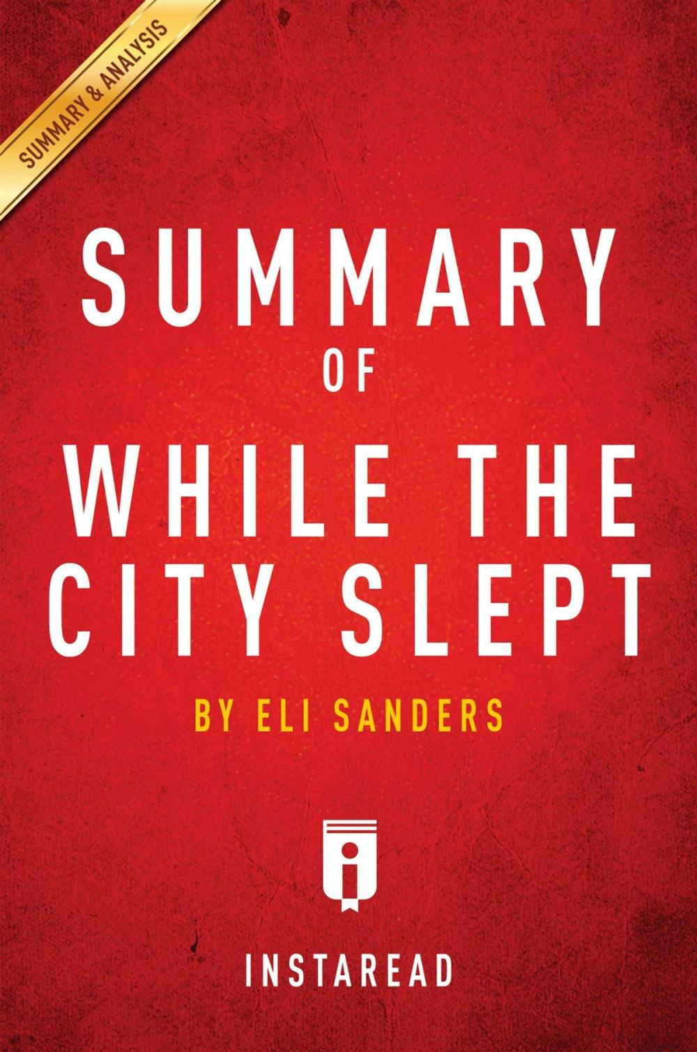 Big bigCover of Summary of While the City Slept