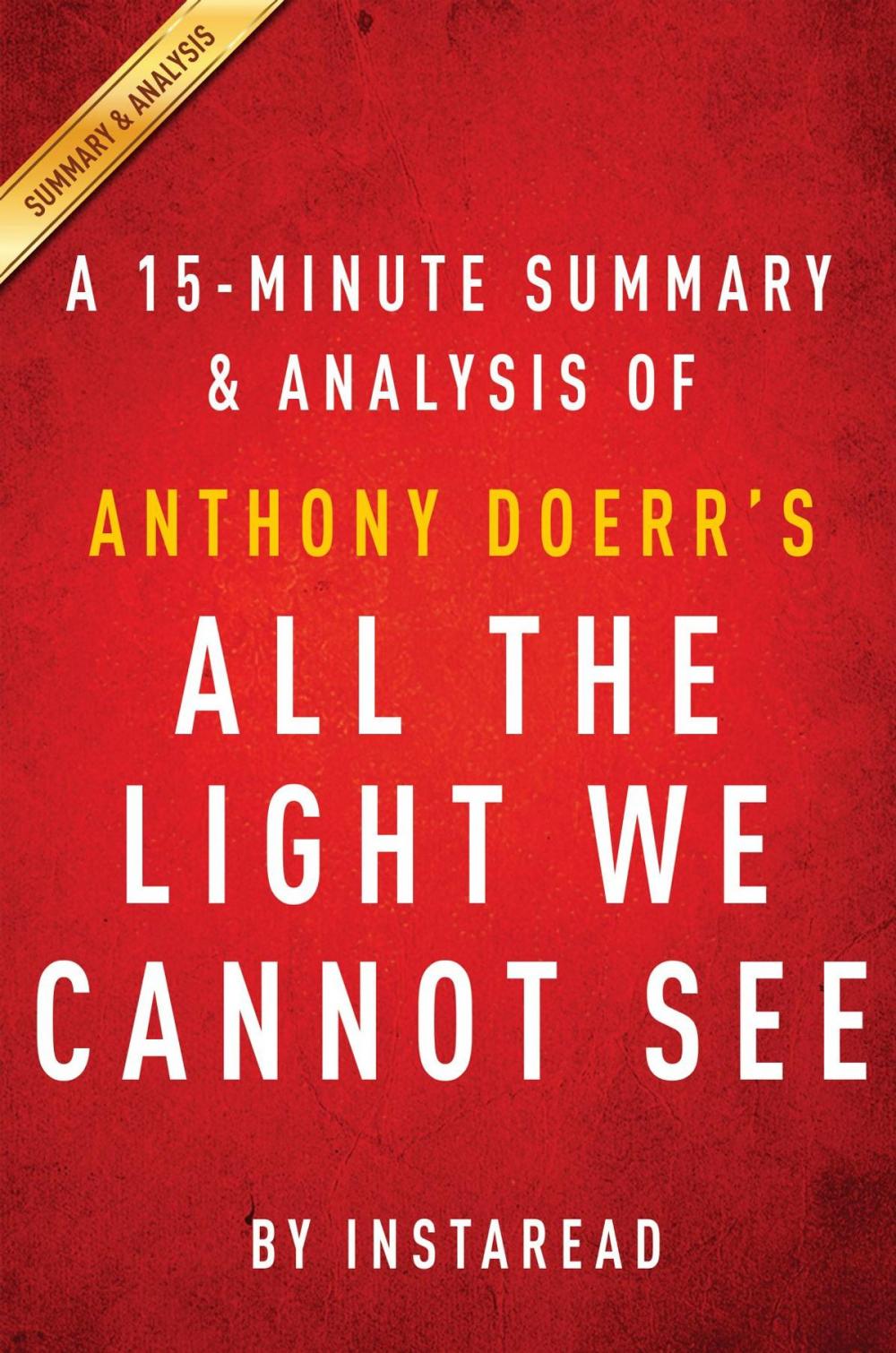 Big bigCover of Summary of All the Light We Cannot See