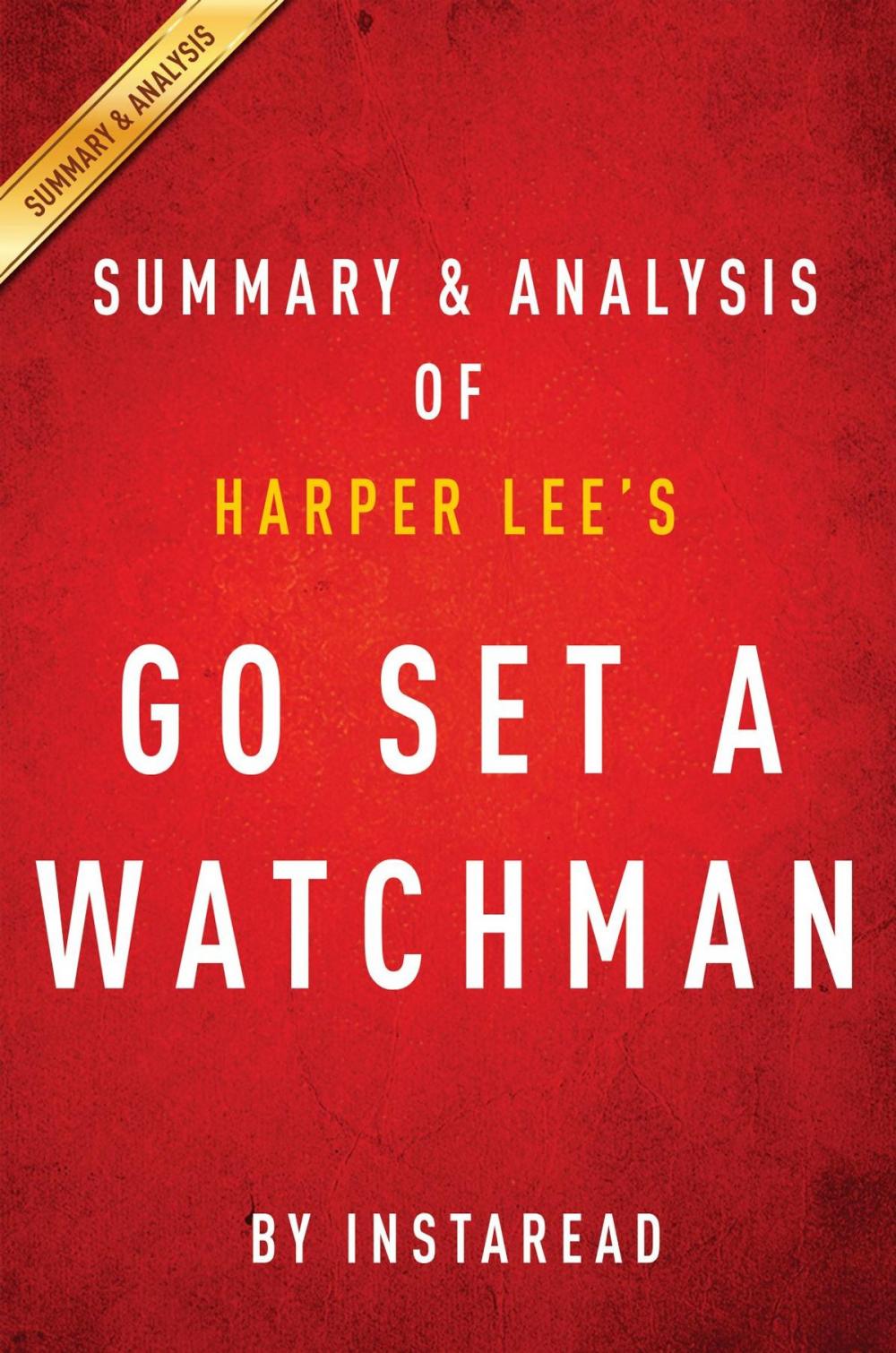 Big bigCover of Summary of Go Set a Watchman