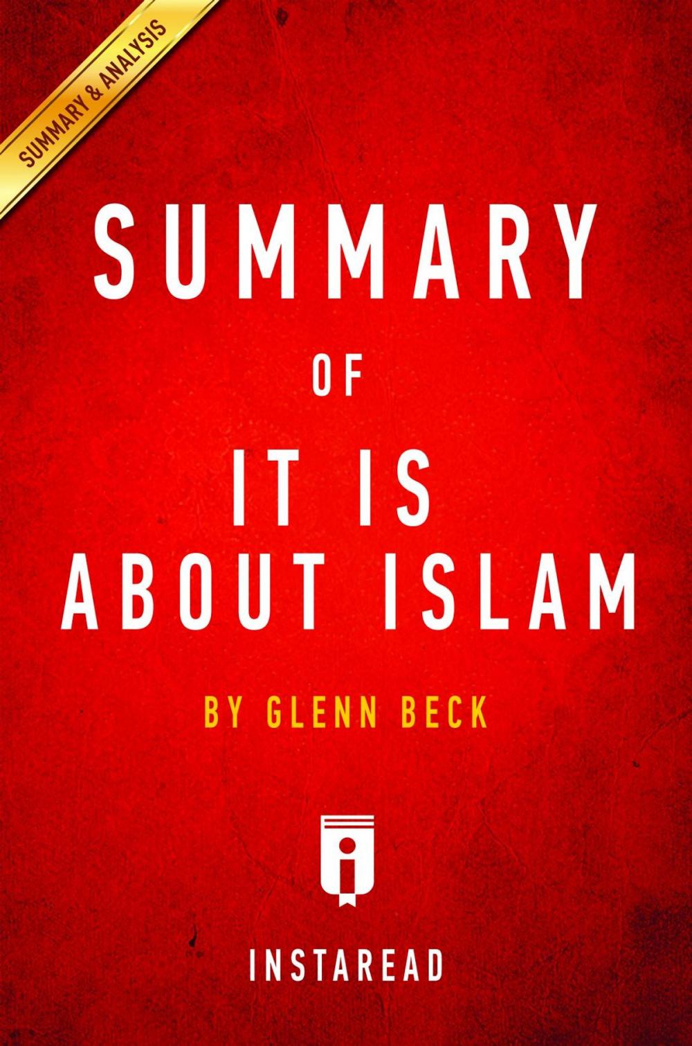 Big bigCover of Summary of It IS About Islam